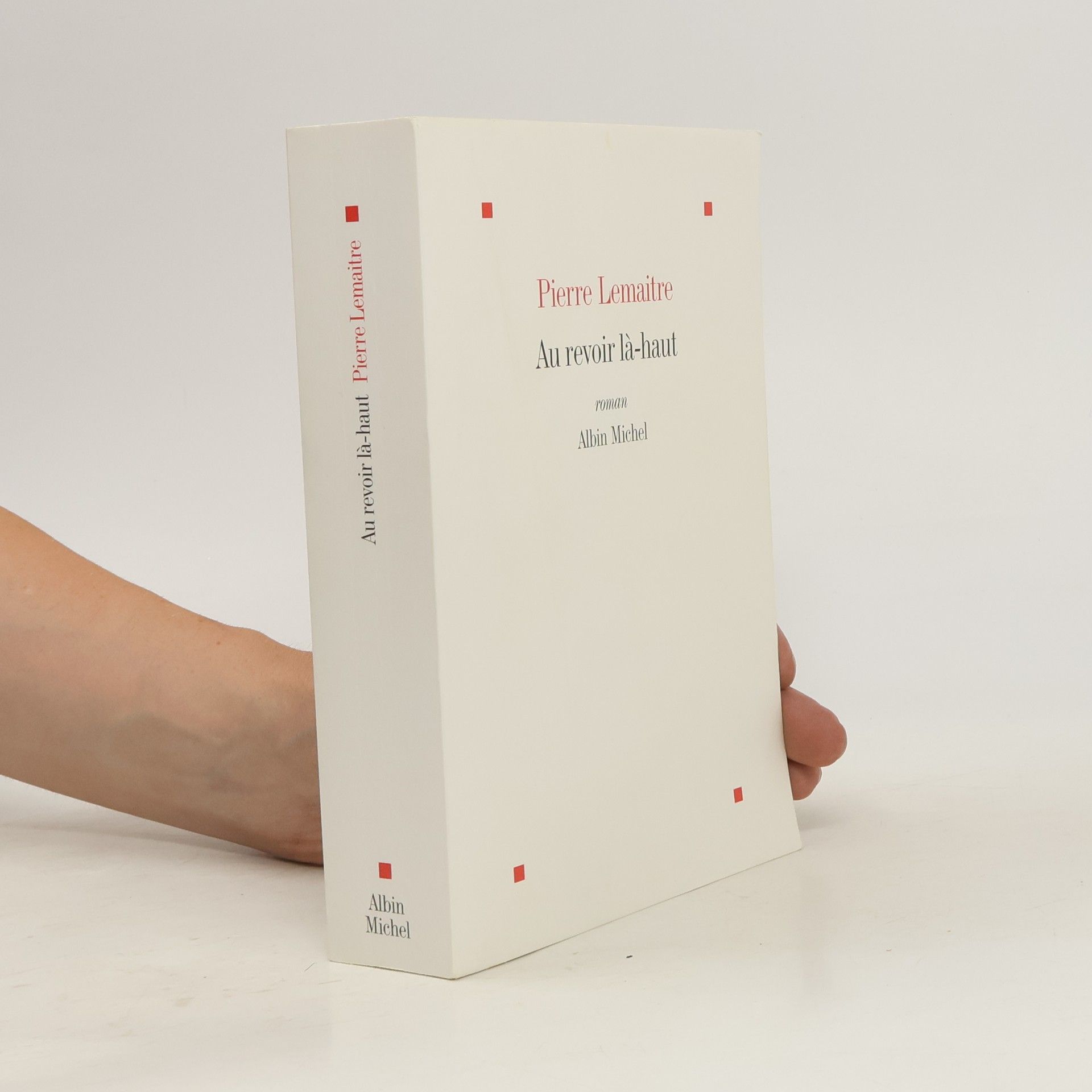 Pierre Lemaitre Au revoir là-haut. Wir sehen uns dort oben, französische Ausgabe