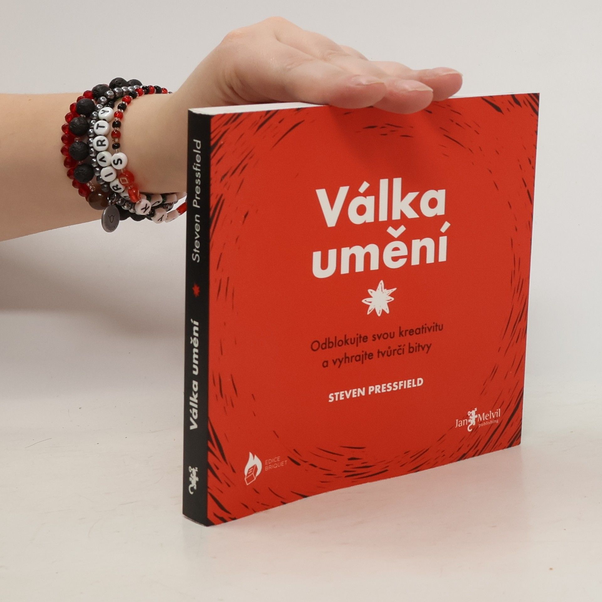 Steven Pressfield Válka umění : odblokujte svou kreativitu a vyhrajte tvůrčí bitvy
