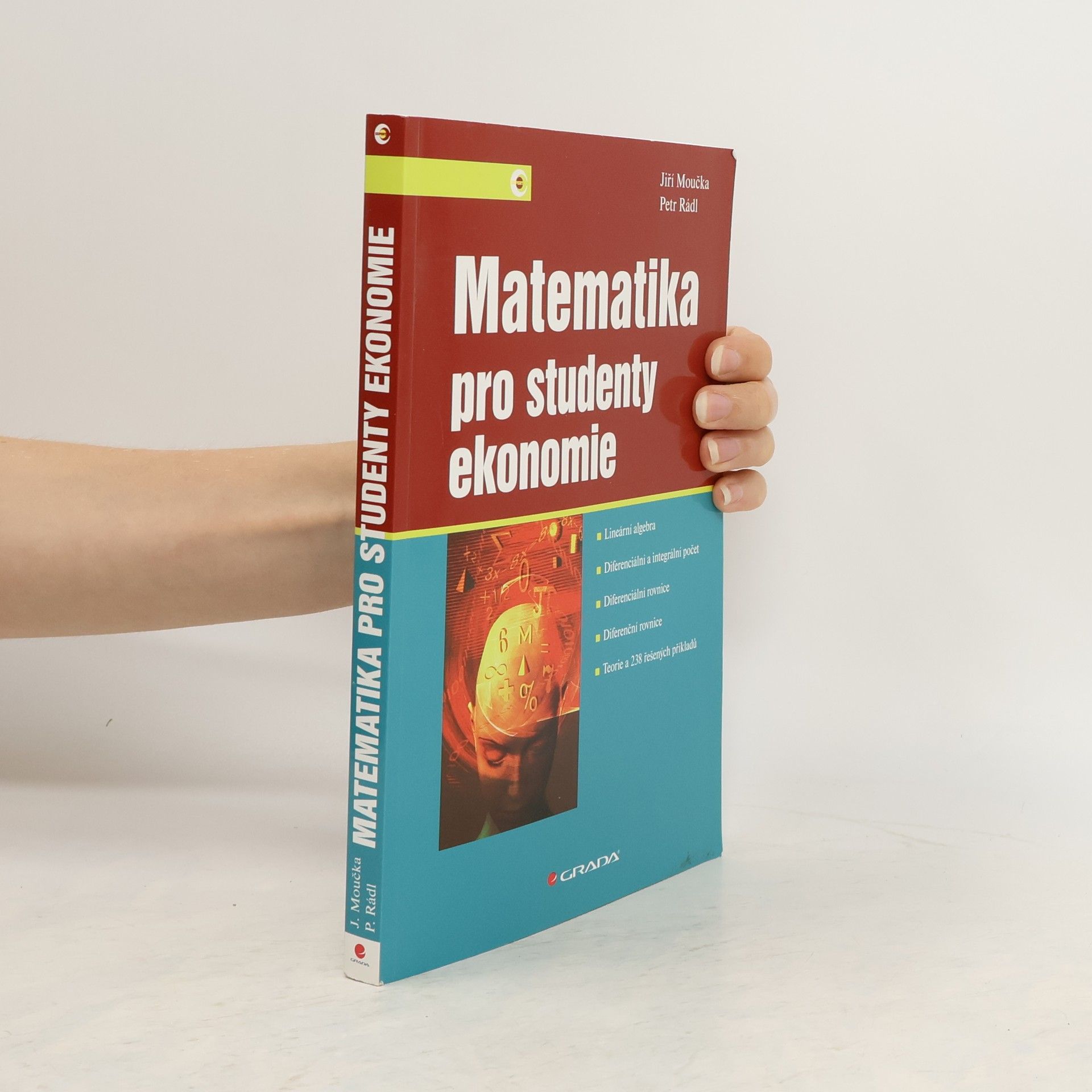 Jiří Moučka Matematika pro studenty ekonomie