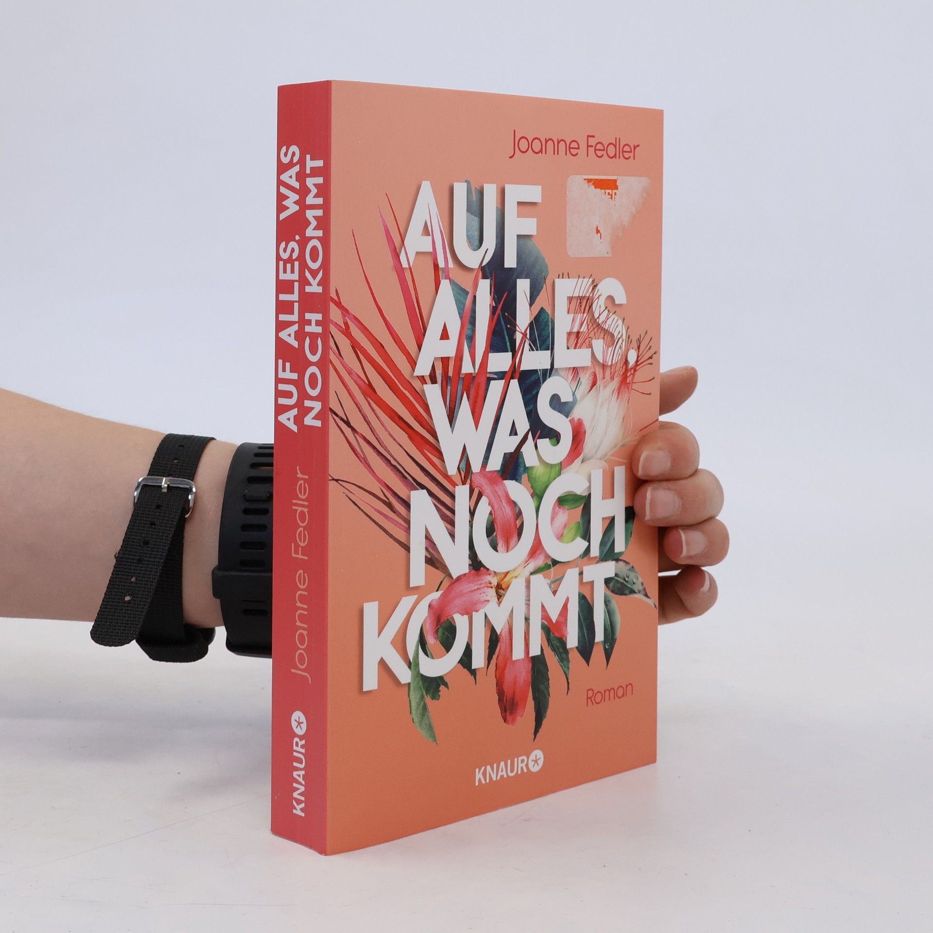 Joanne Fedler Auf alles, was noch kommt