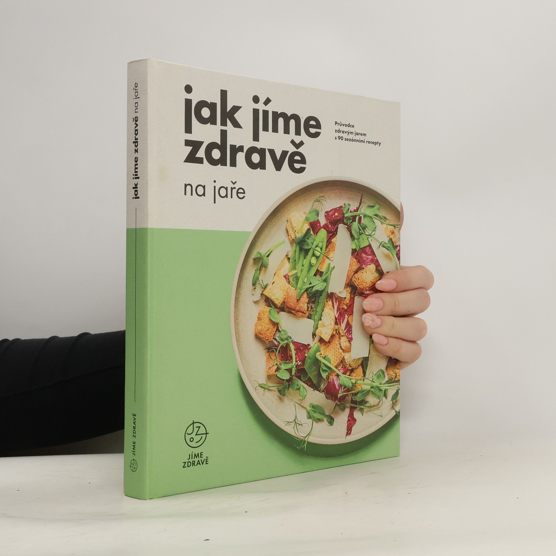 Collective Jak jíme zdravě na jaře