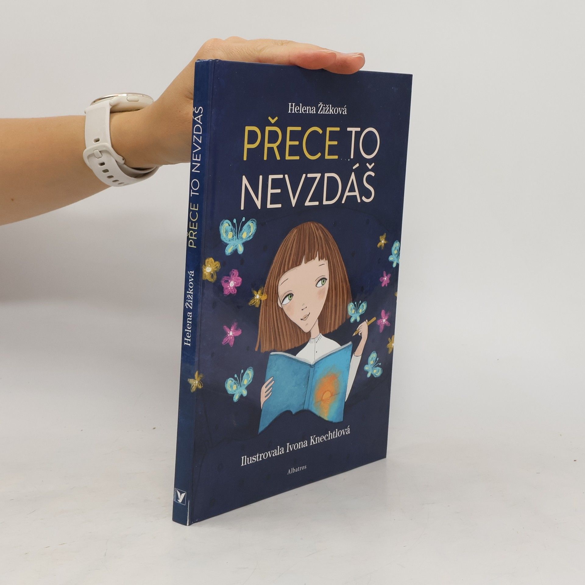 Helena Žižková Přece to nevzdáš