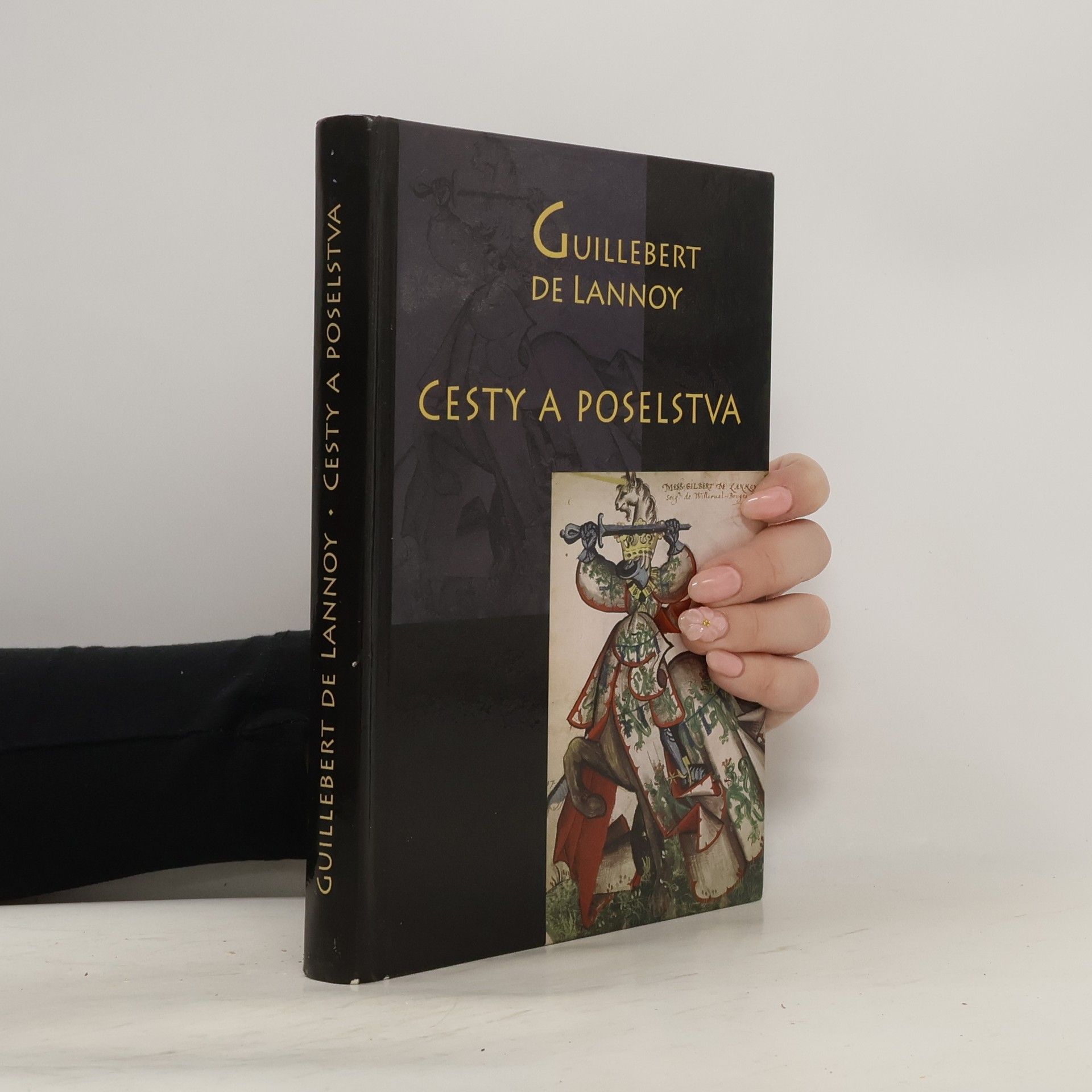 Ghillebert de Lannoy Cesty a poselstva