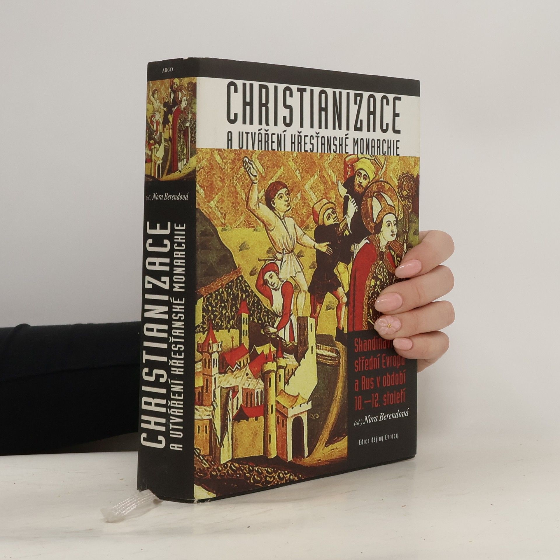 kolektiv Christianizace a utváření křesťanské monarchie