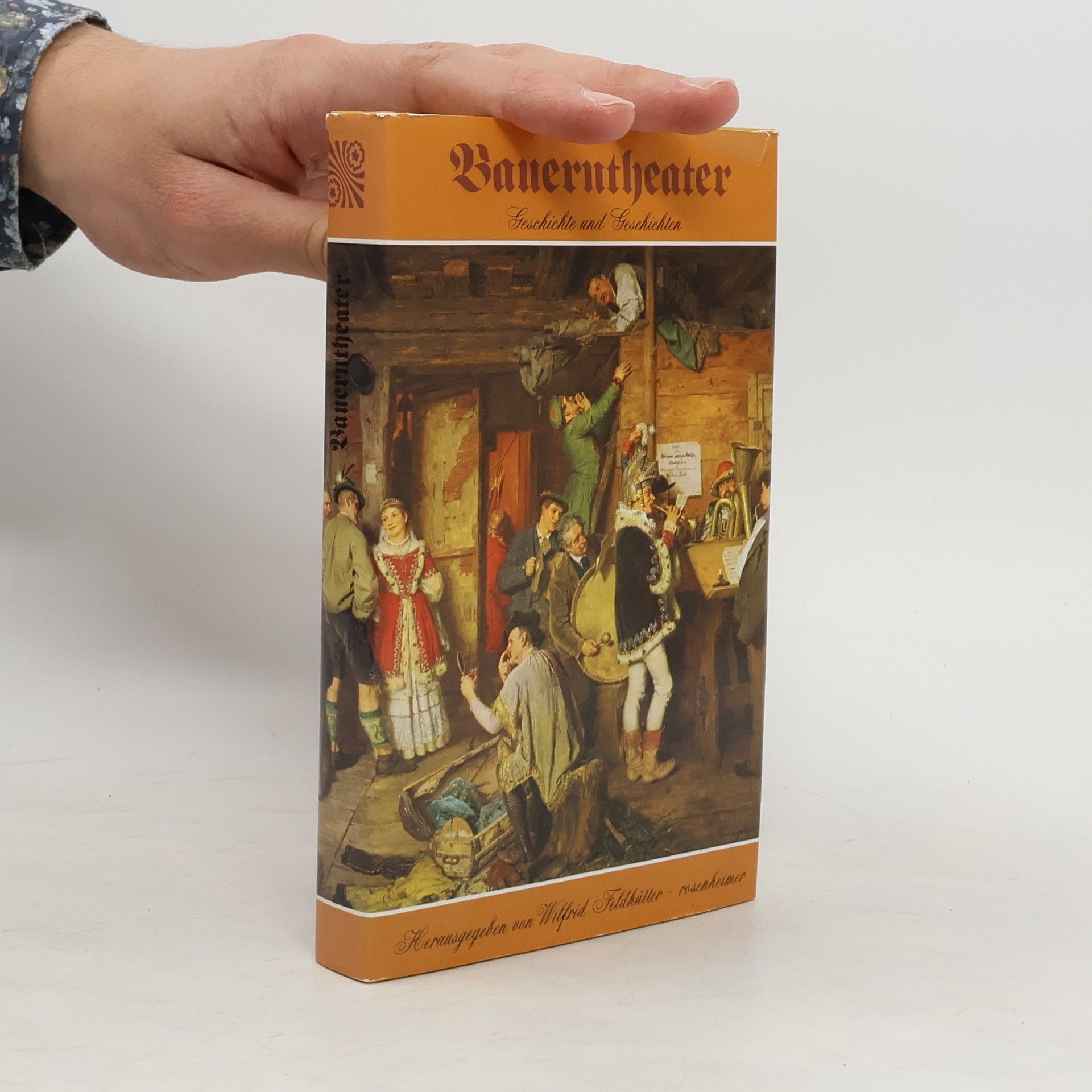 Wilfrid Feldhütter Bauerntheater