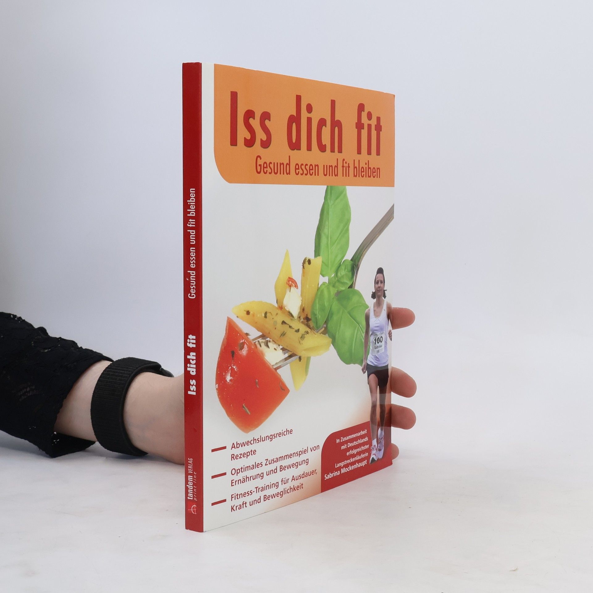 Autorenkollektiv Iss dich fit: Gesund essen und fit bleiben