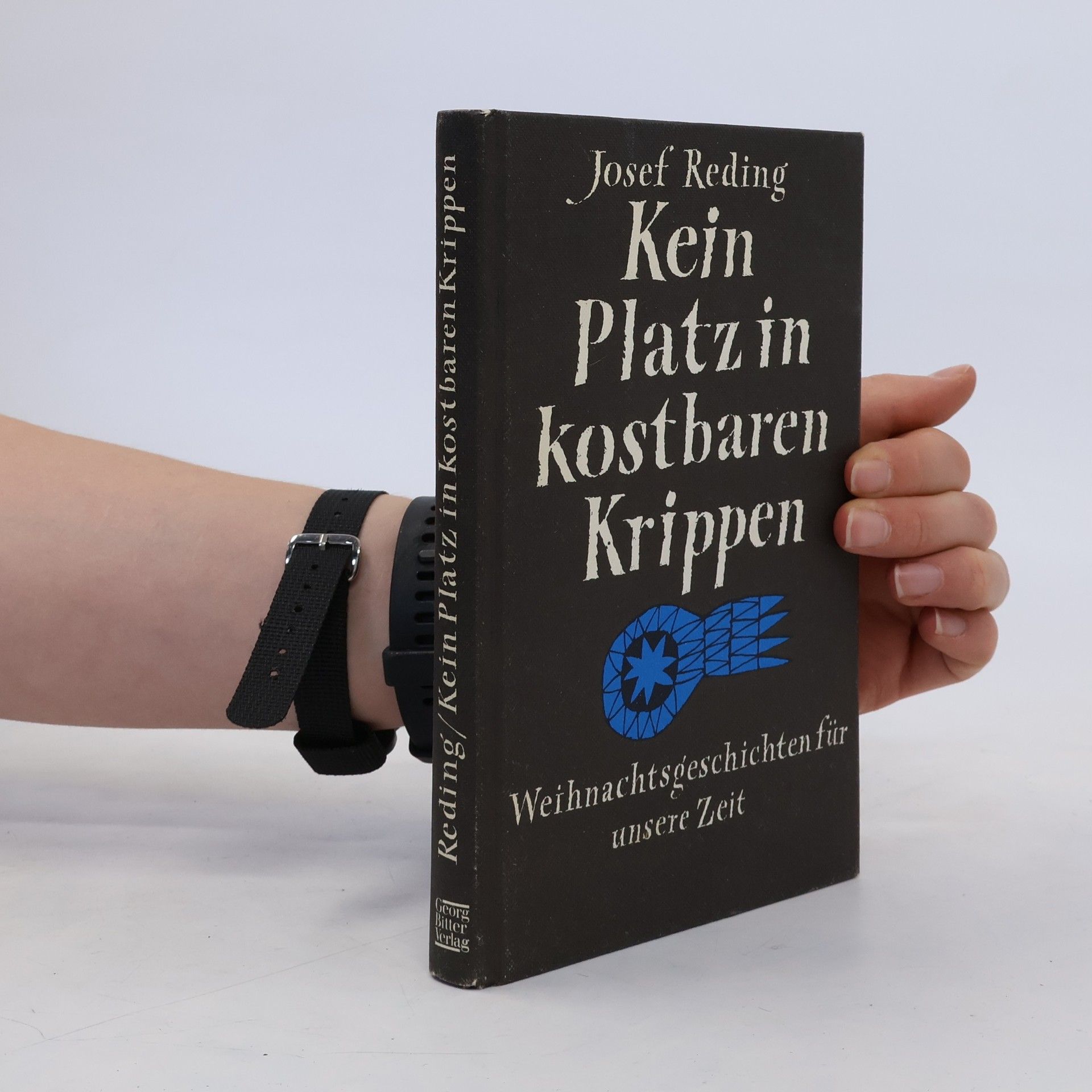 Josef Reding Kein Platz in kostbaren Krippen. Weihnachtsgeschichten für unsere Zeit