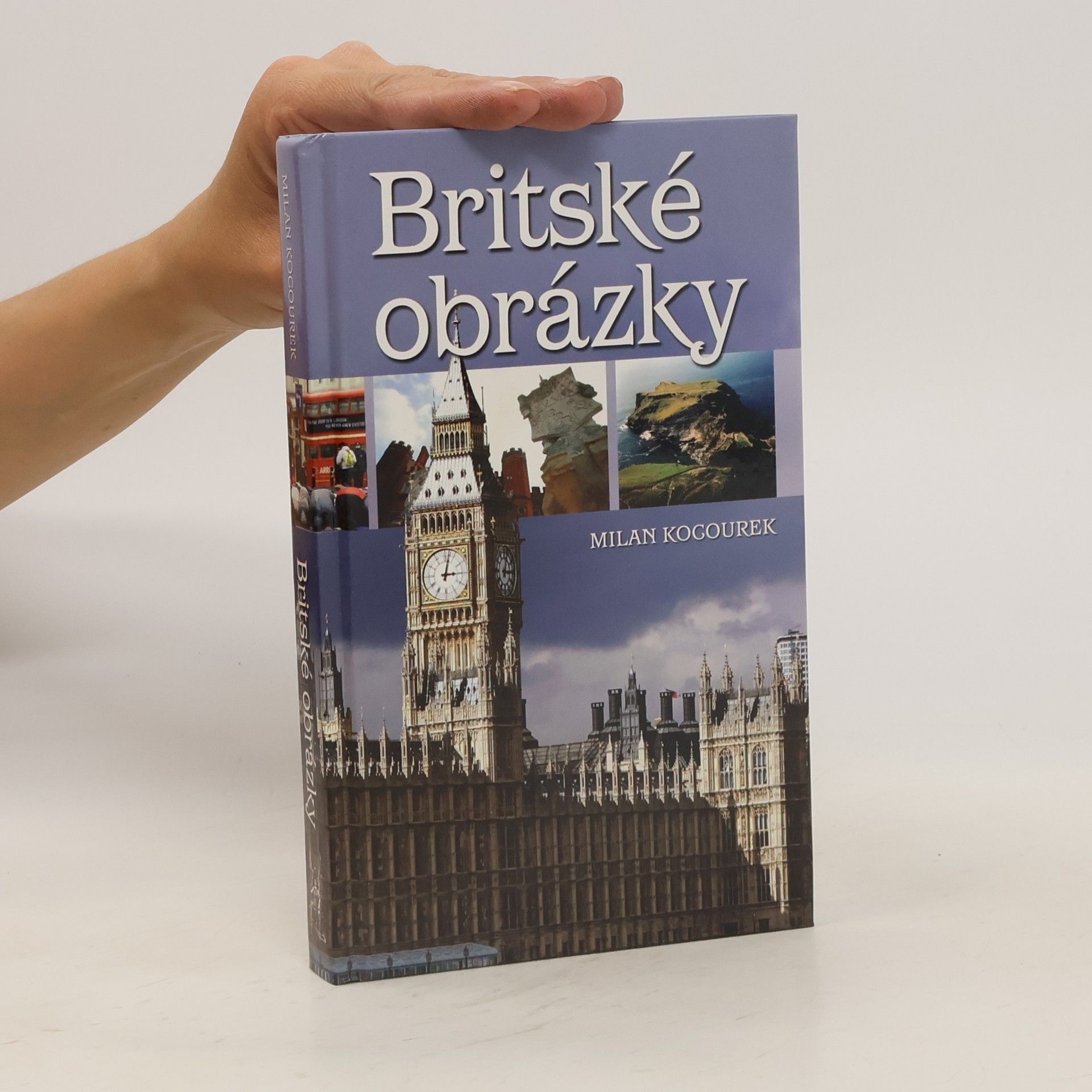 Milan Kocourek Britské obrázky, aneb, Album z Albionu
