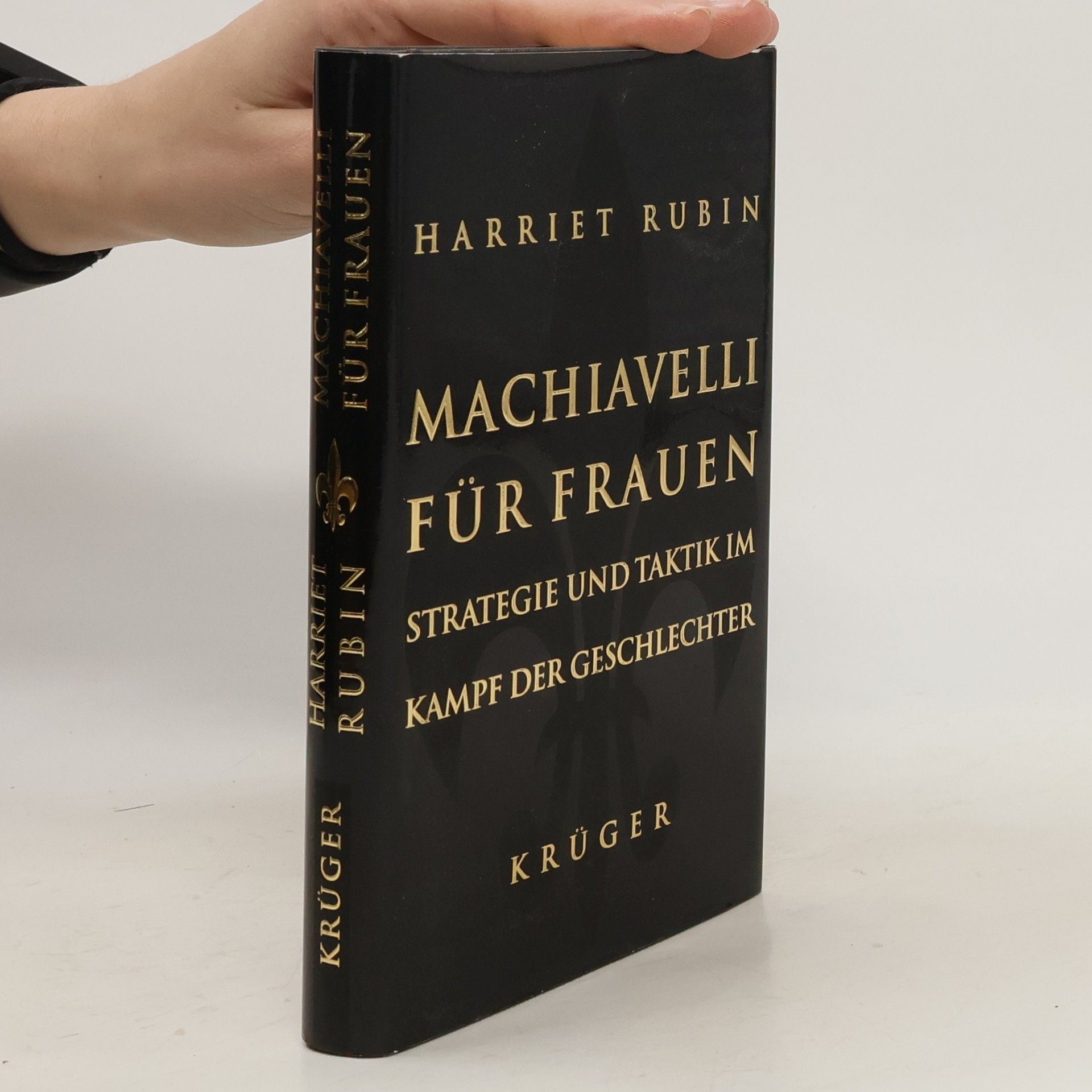 Harriet Rubin Machiavelli für Frauen