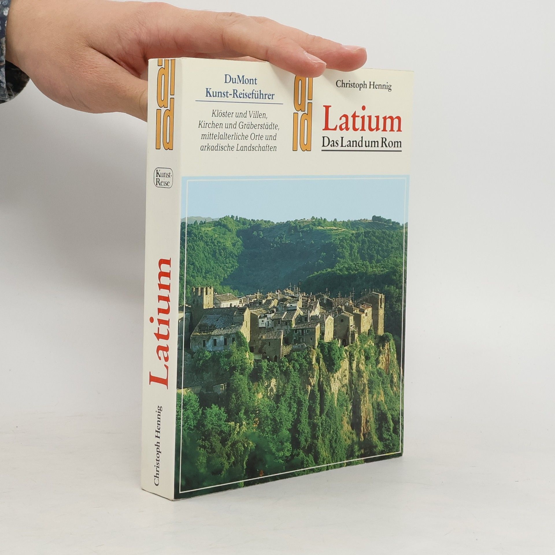 Christoph Hennig Latium - das Land um Rom