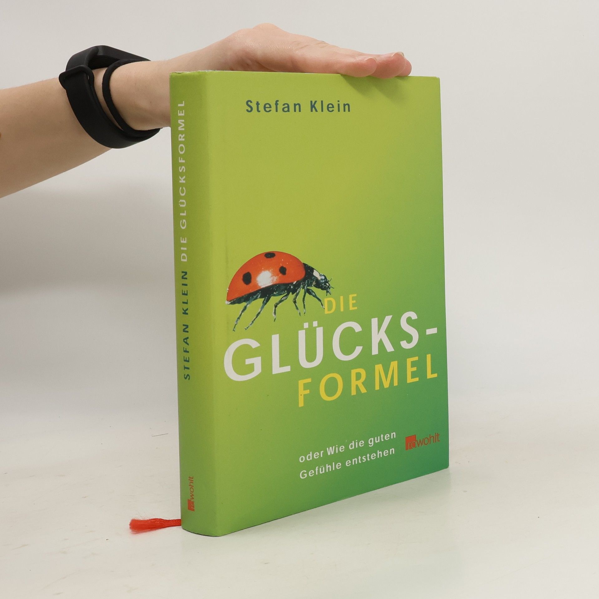 Stefan Klein Die Glücksformel