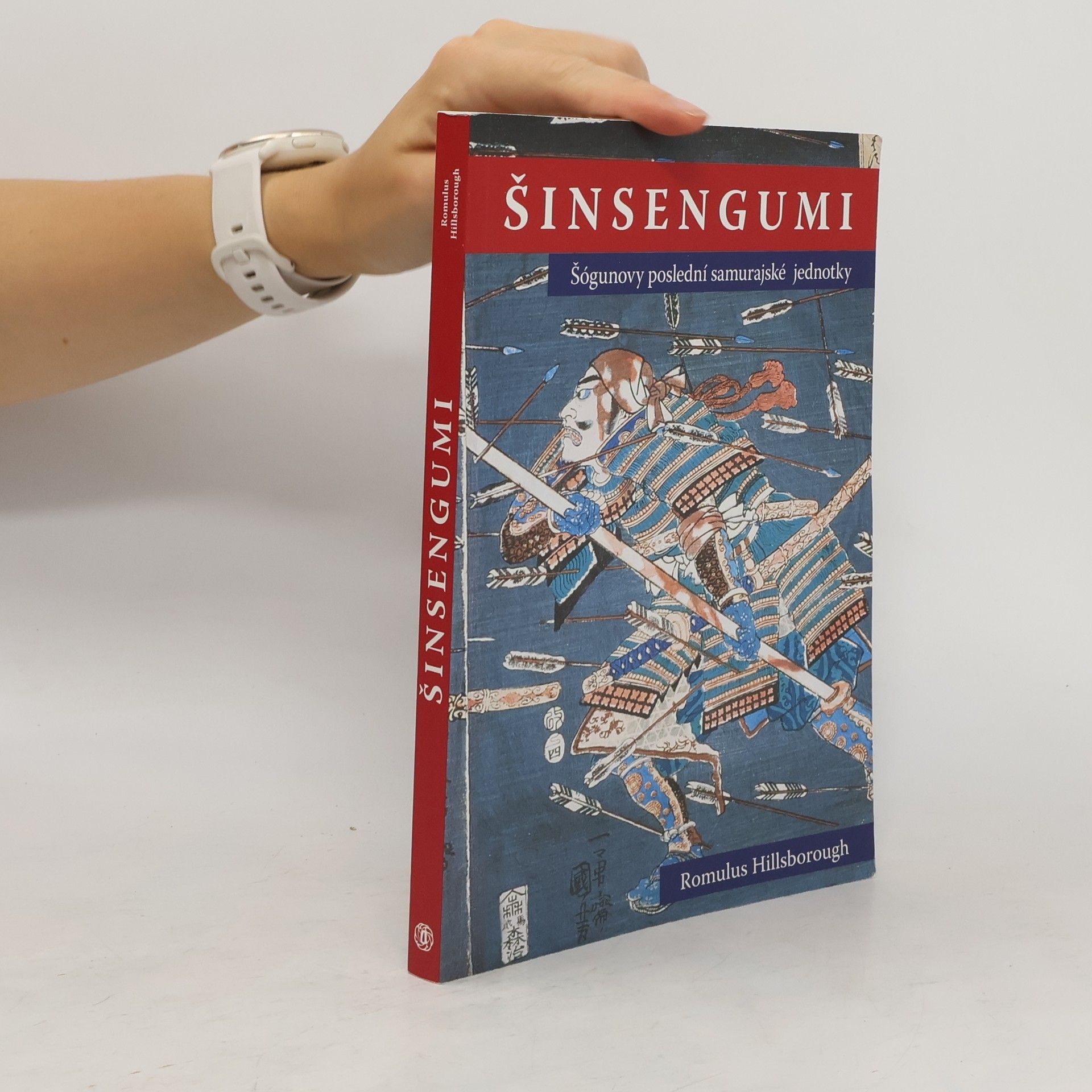 Romulus Hillsborough Šinsengumi : Šógunovy poslední samurajské jednotky