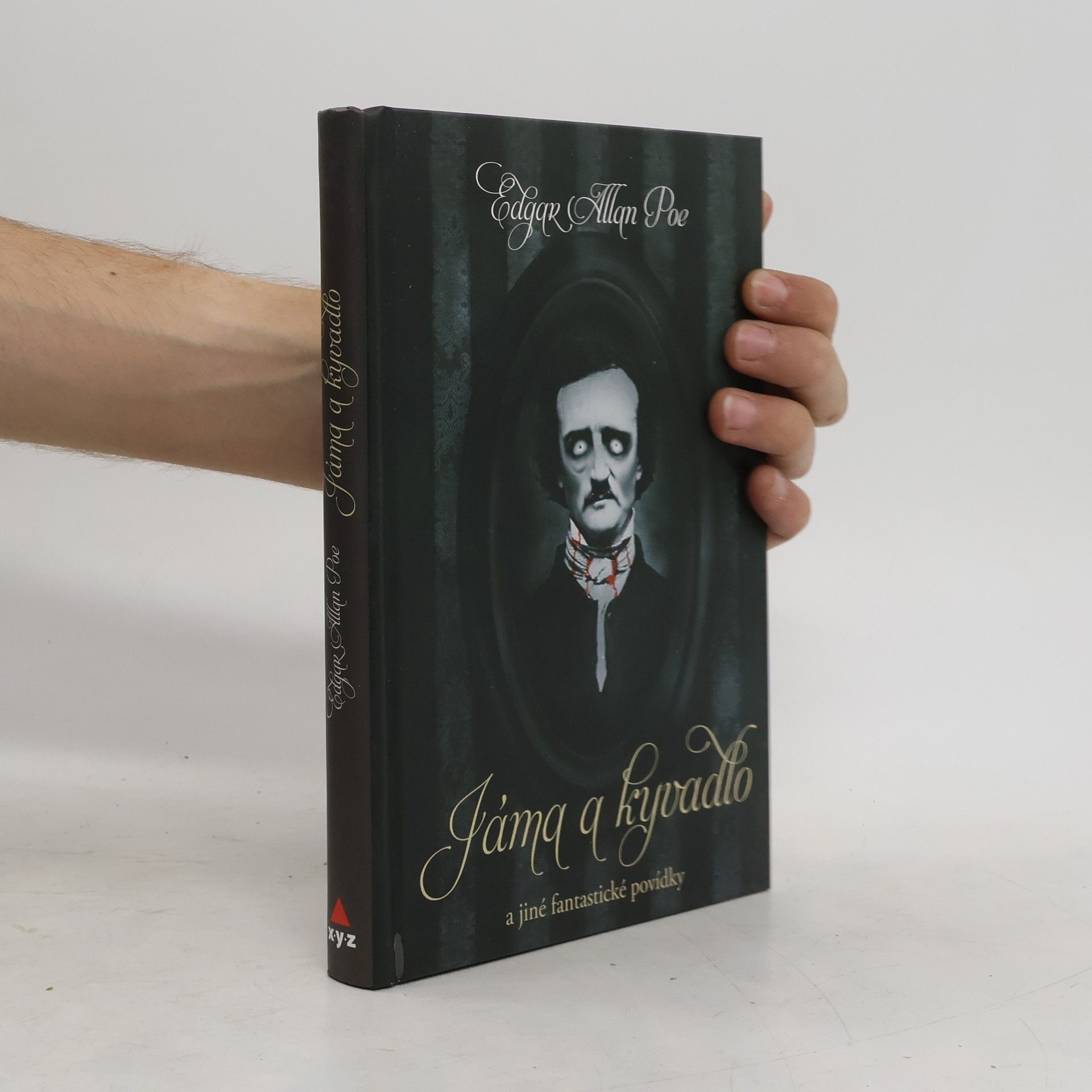 Edgar Allan Poe Jáma a kyvadlo a jiné fantastické příběhy