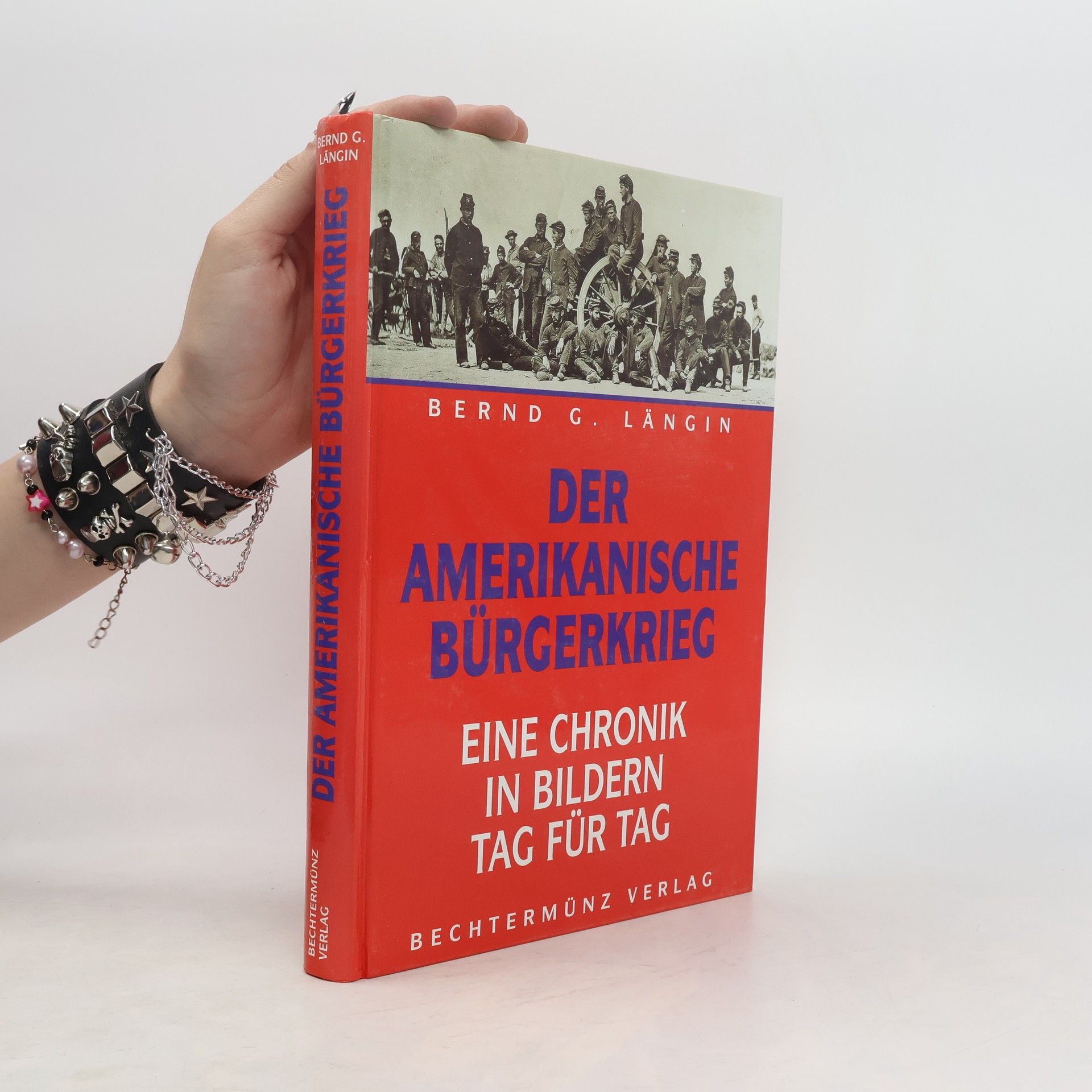 Bernd G. Längin Der Amerikanische Bürgerkrieg
