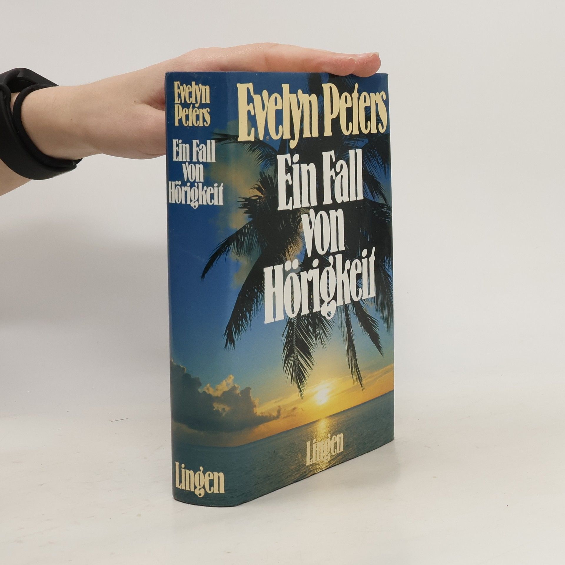 Evelyn Peters Ein Fall von Hörigkeit
