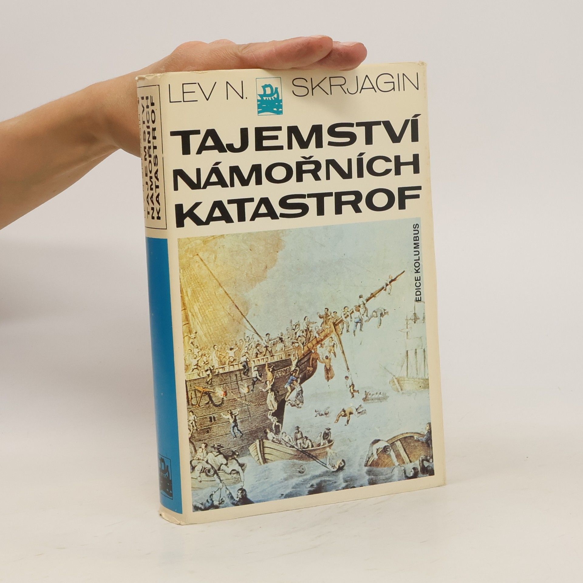 Lev Nikolajevič Skrjagin Tajemství námořních katastrof