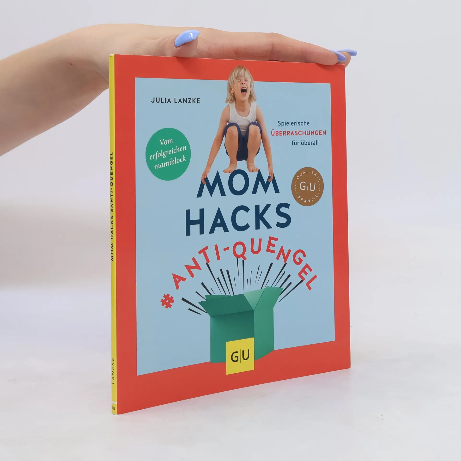 Mom Hacks Anti-Quengel | Book | Julia Lanzke | DE