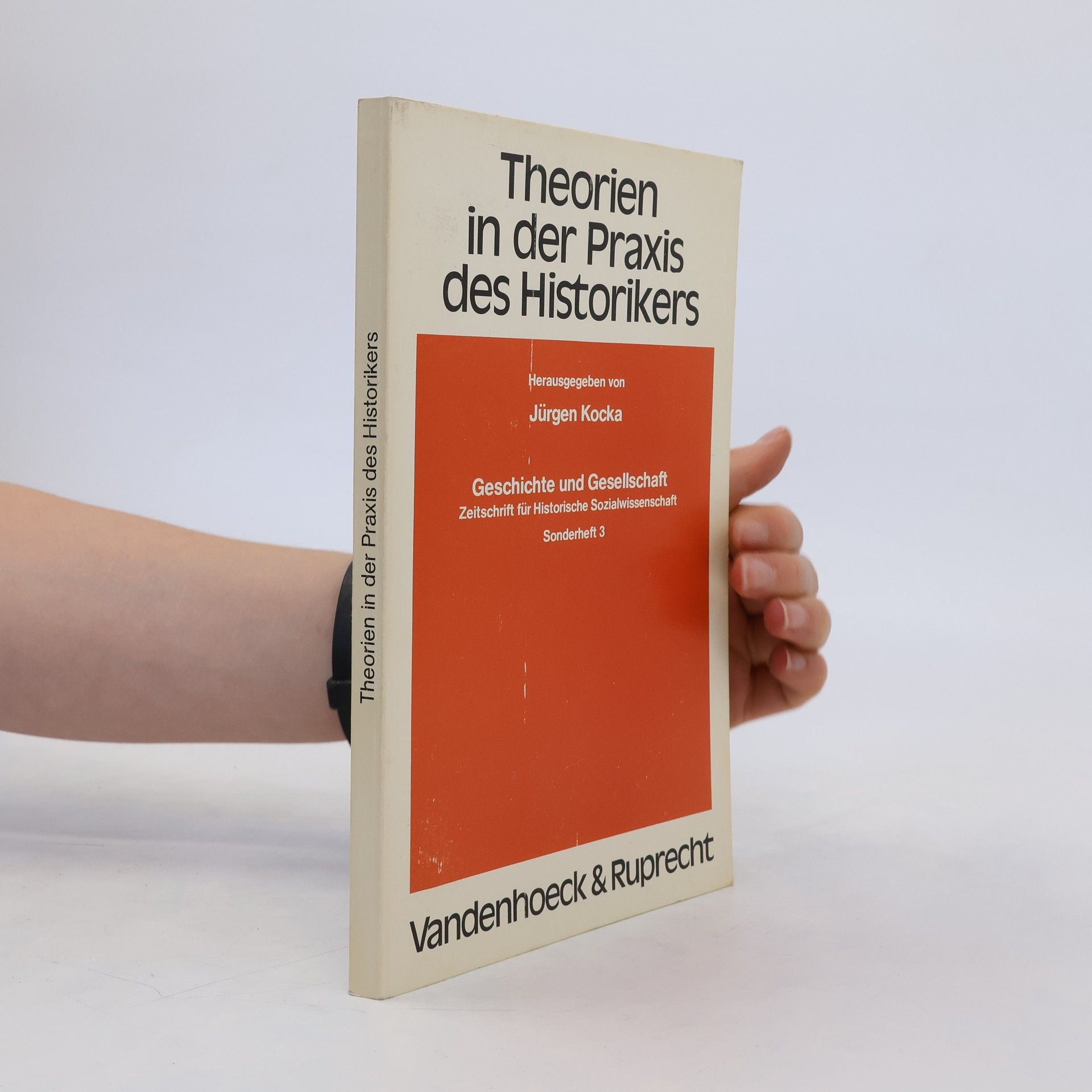 Jürgen Kocka Theorien in der Praxis des Historikers