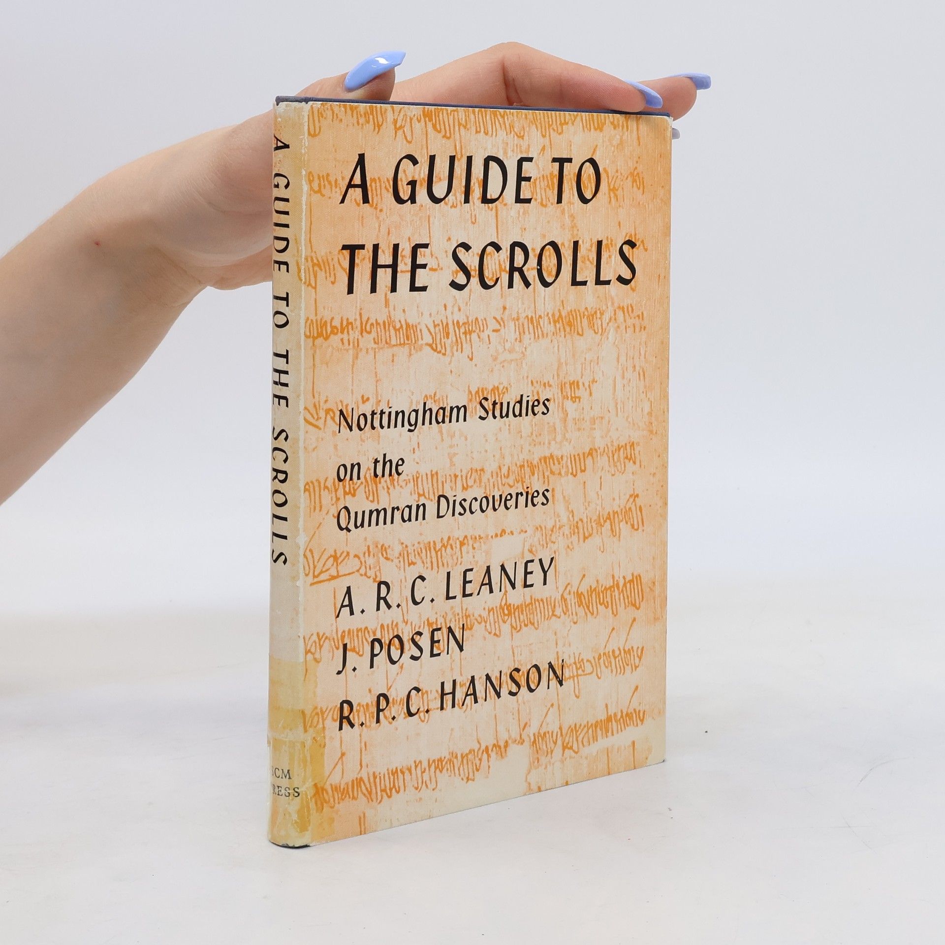A. R. C. Leaney A Guide To The Scrolls