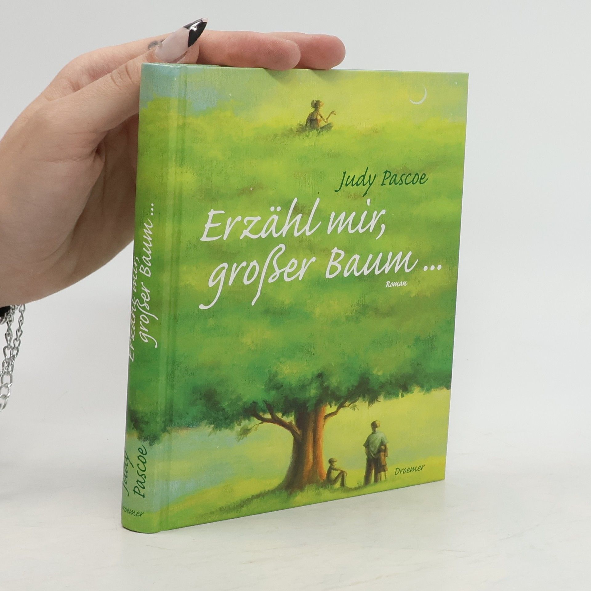 Judy Pascoe Erzähl mir, großer Baum ...