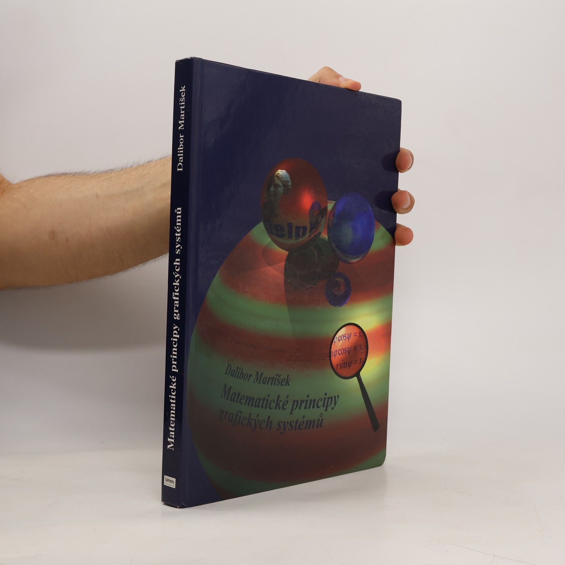 Dalibor Martišek Matematické principy grafických systémů