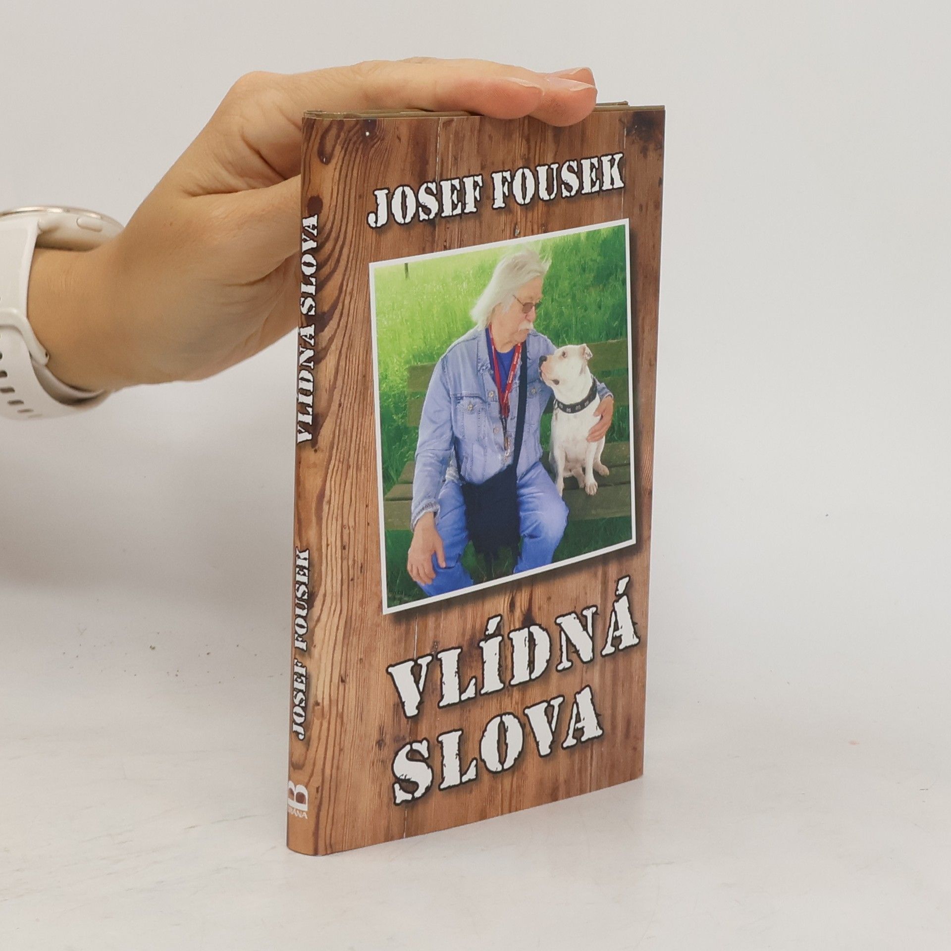 Josef Fousek Vlídná slova