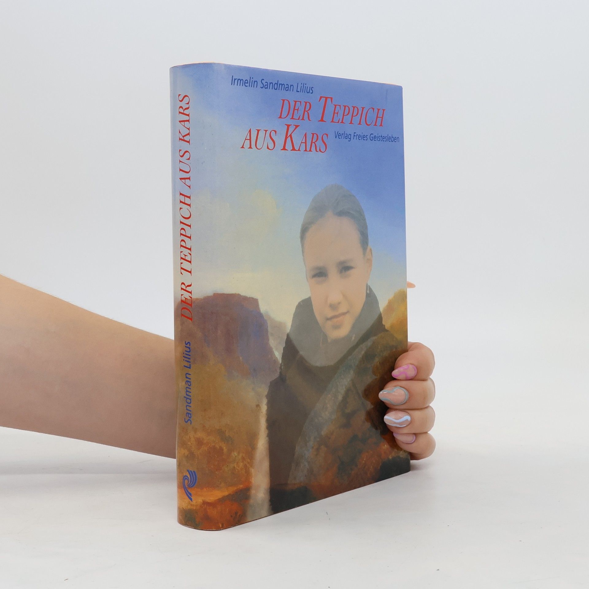 Irmelin Sandman Lilius Der Teppich aus Kars
