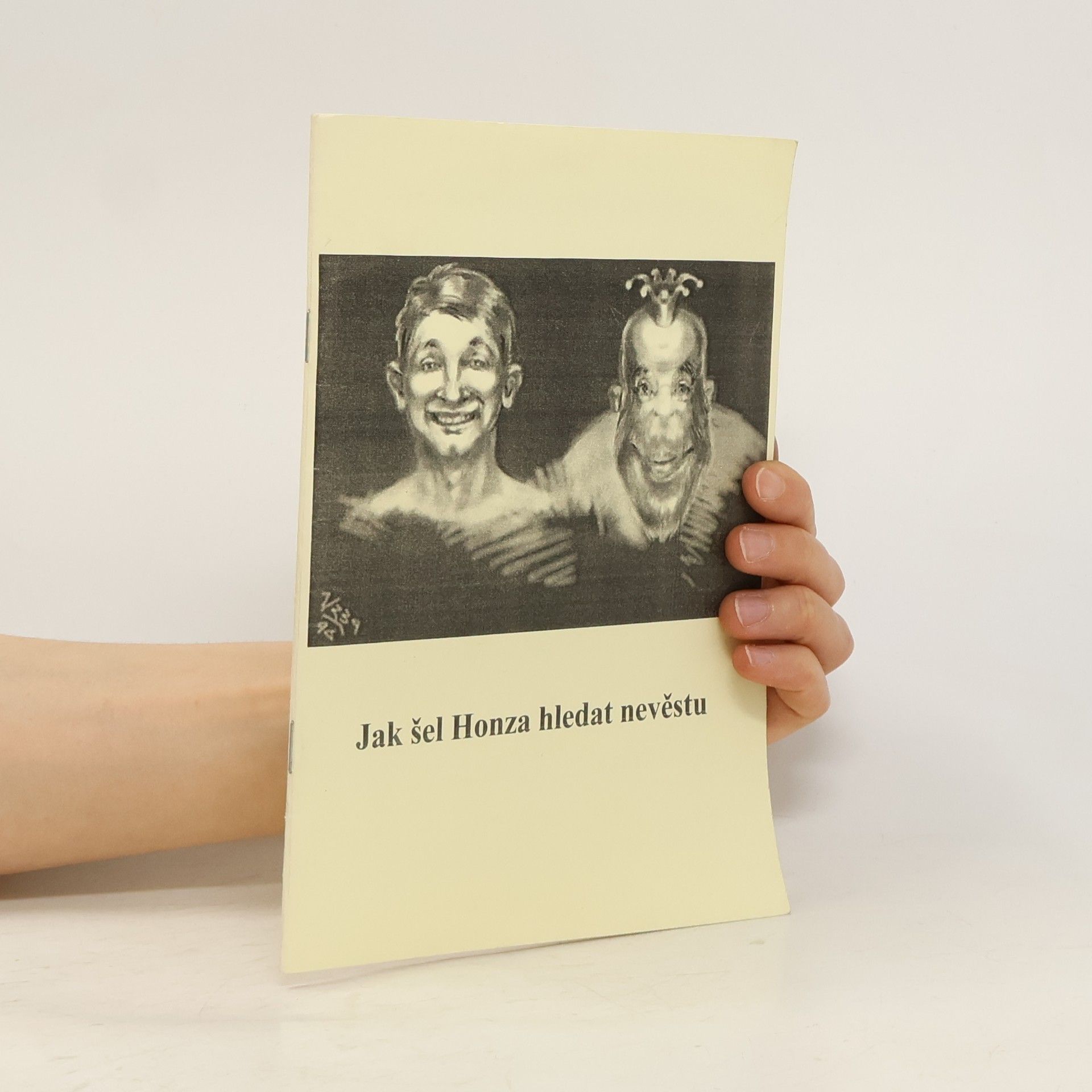 Veronika Pisarčíková Jak šel Honza hledat nevěstu