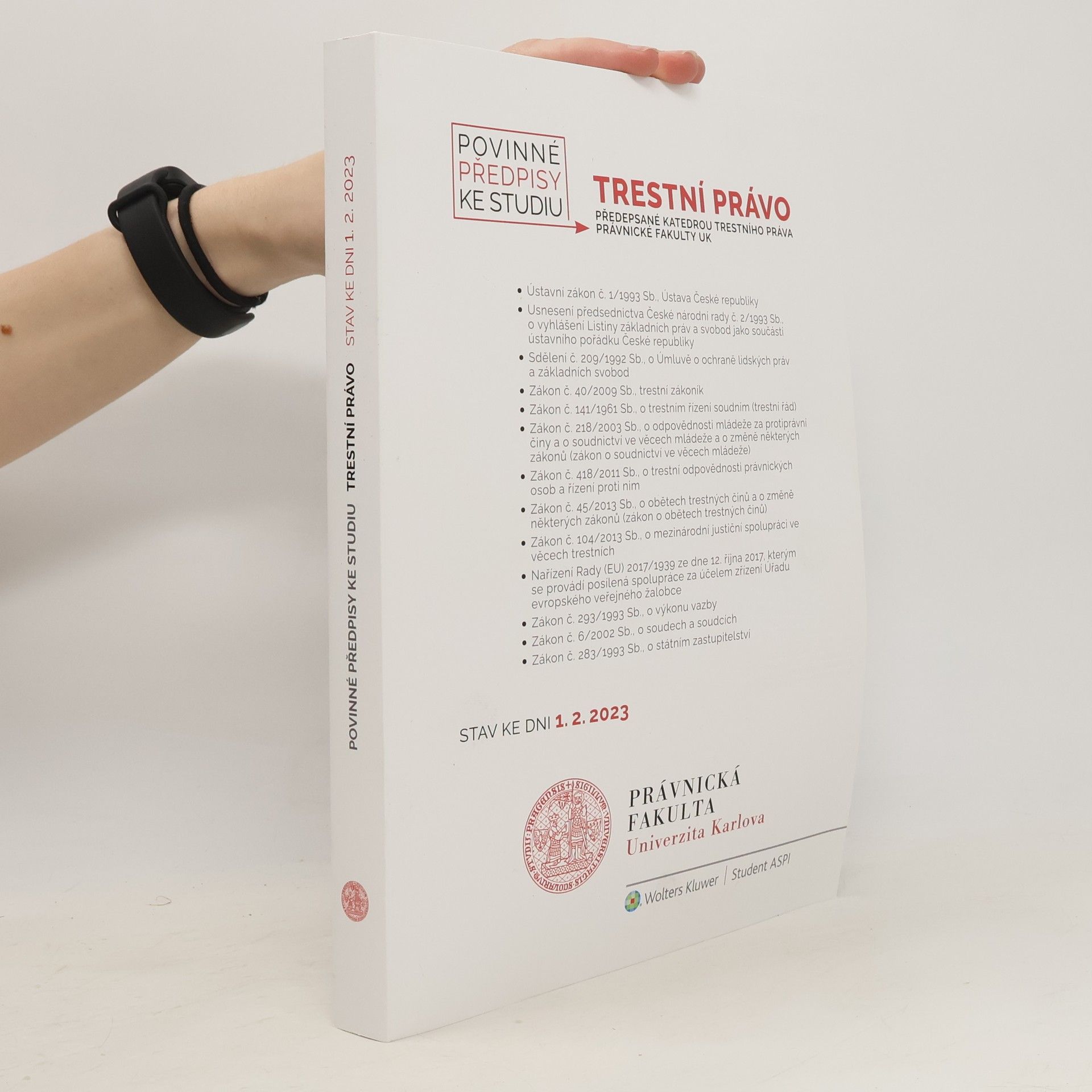 Kolektiv autorů Trestní právo. Povinné předpisy ke studiu předepsané katedrou trestního práva