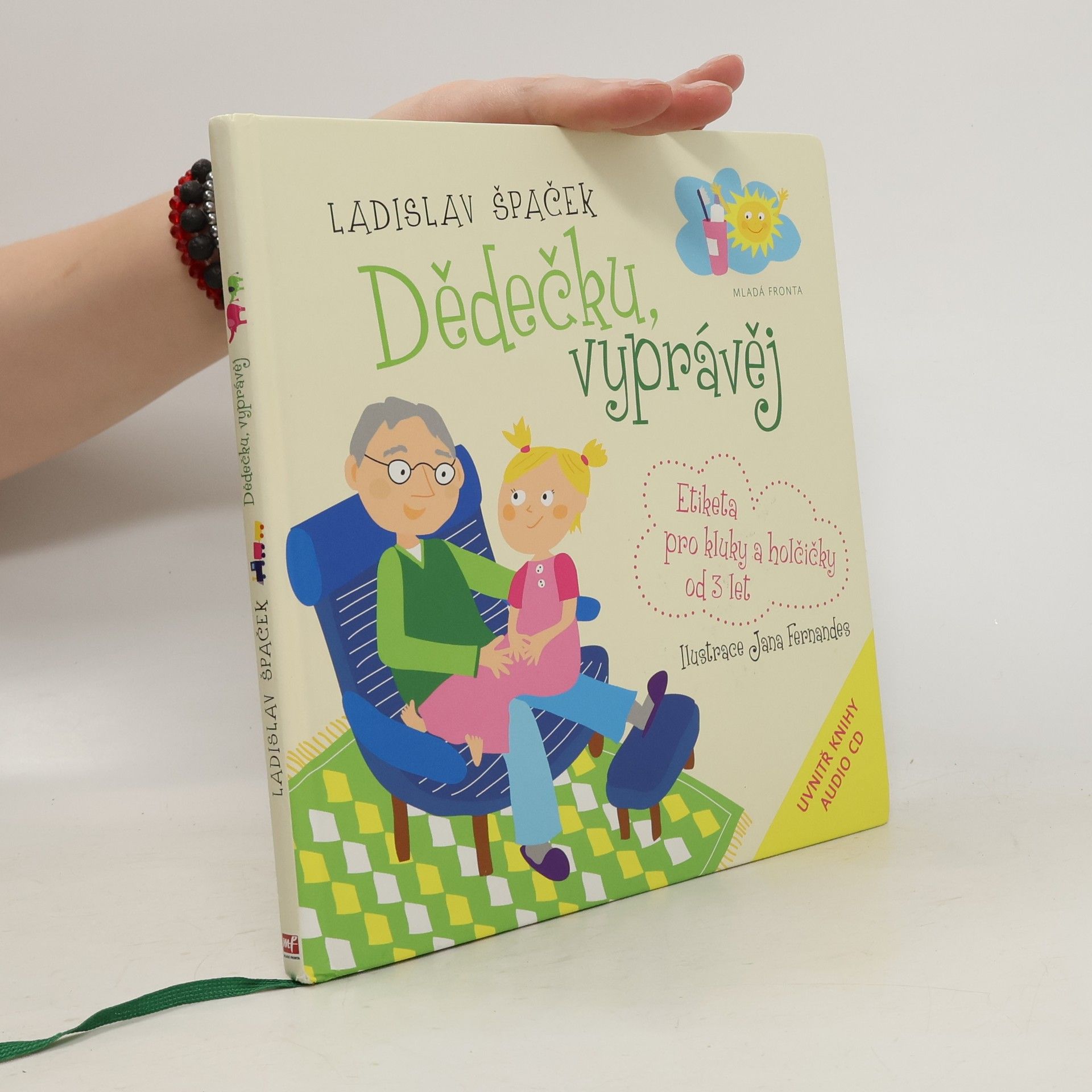 Ladislav Špaček Dědečku, vyprávěj. Etiketa pro kluky a holčičky od 3 let