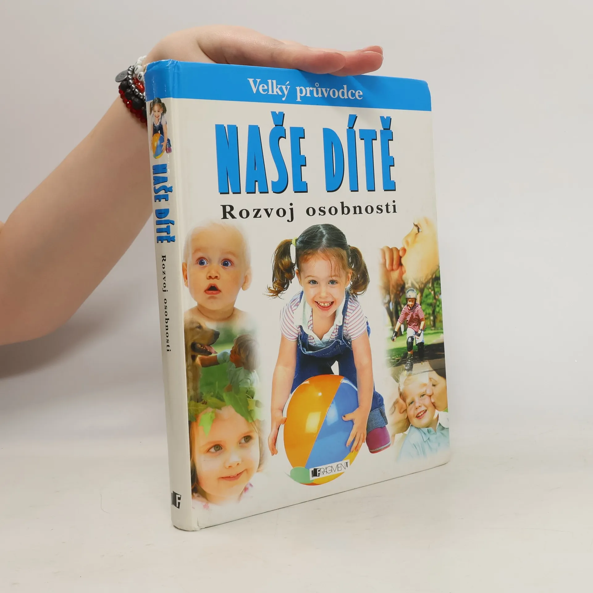 Naše dítě. Rozvoj osobnosti | Kniha | pevná | Dorothy Einon | CS