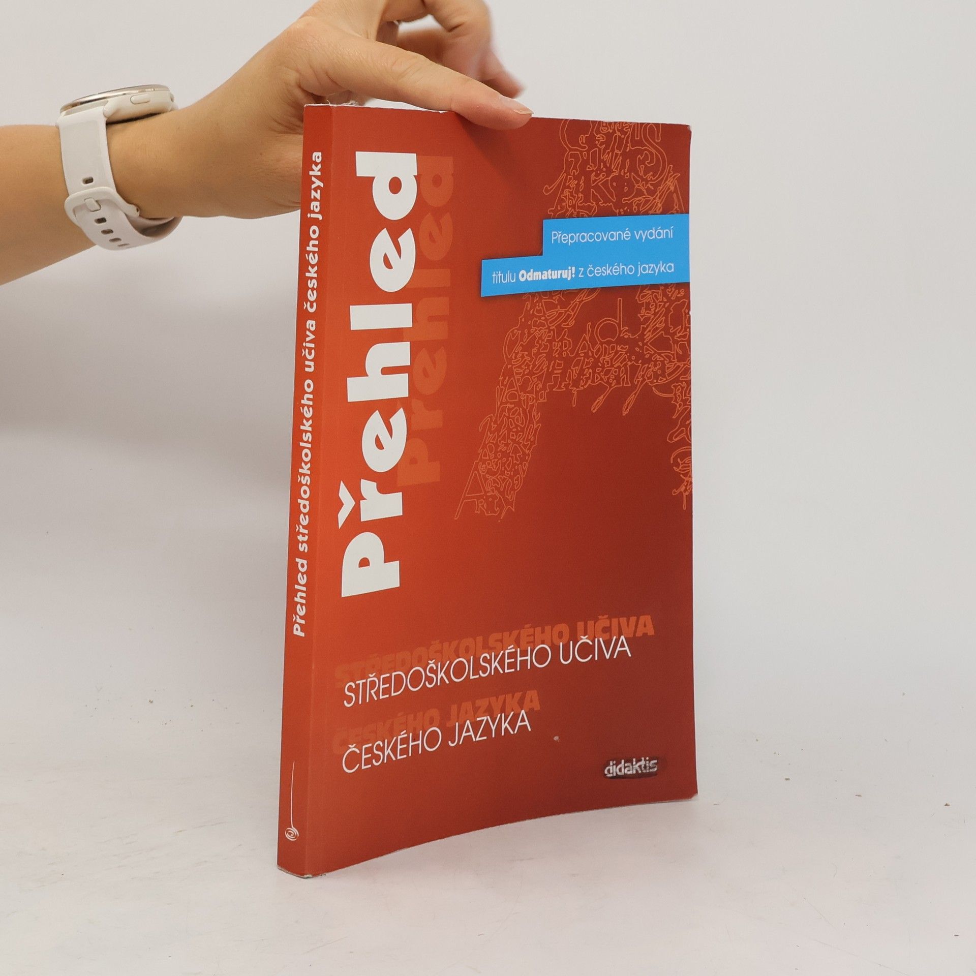 Petra Adámková Přehled středoškolského učiva českého jazyka