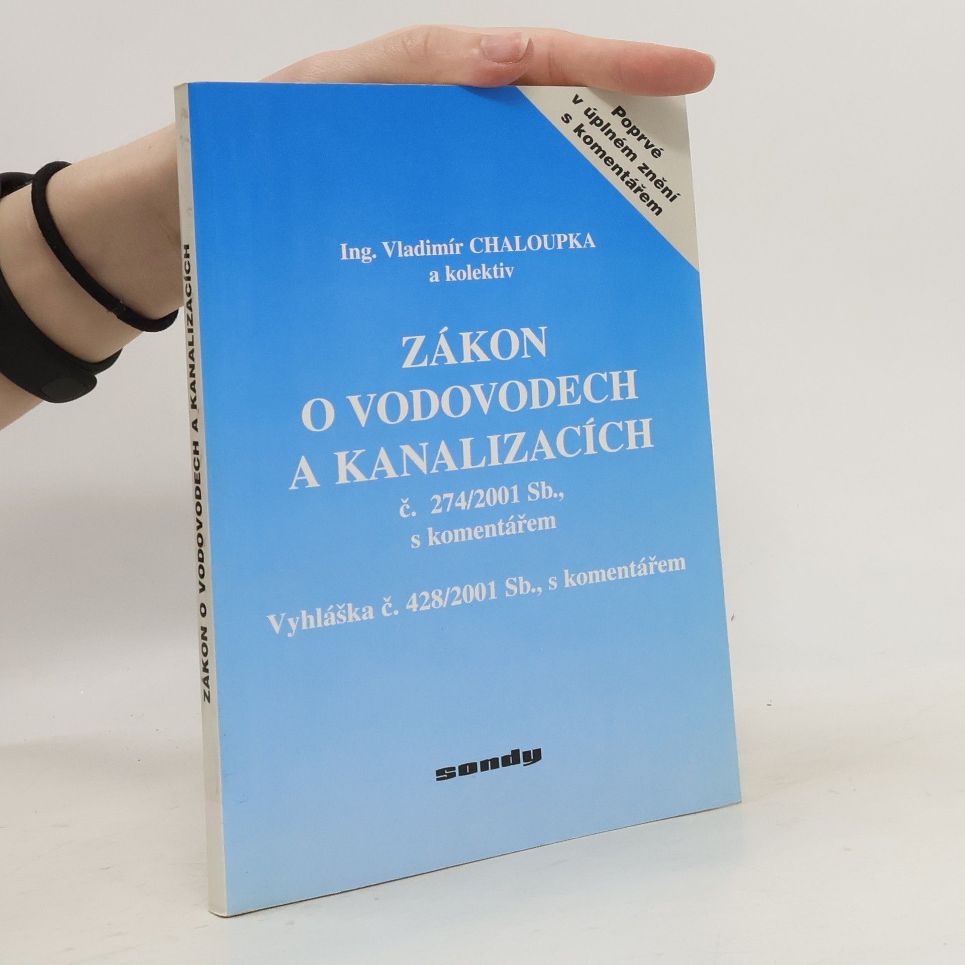 Gabriela Šavrdová Zákon o vodovodech a kanalizacích č. 274/2001 Sb., s komentářem