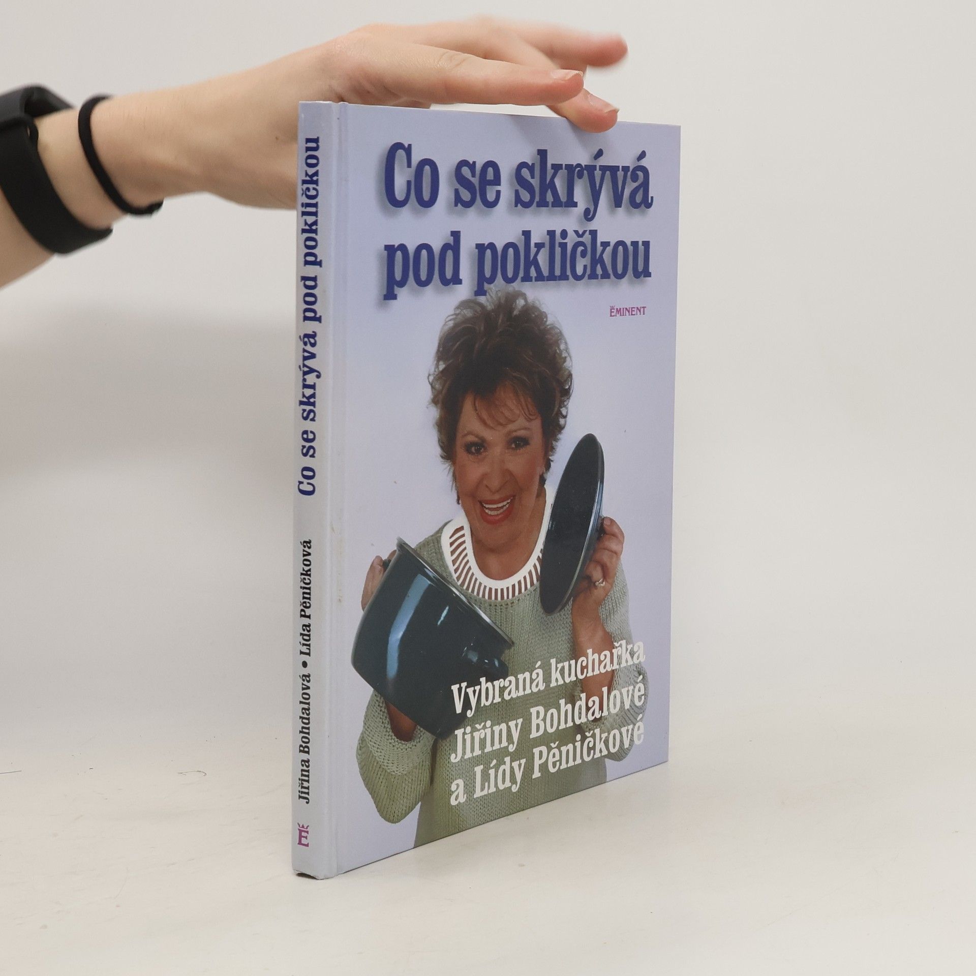 Jiřina Bohdalová Co se skrývá pod pokličkou