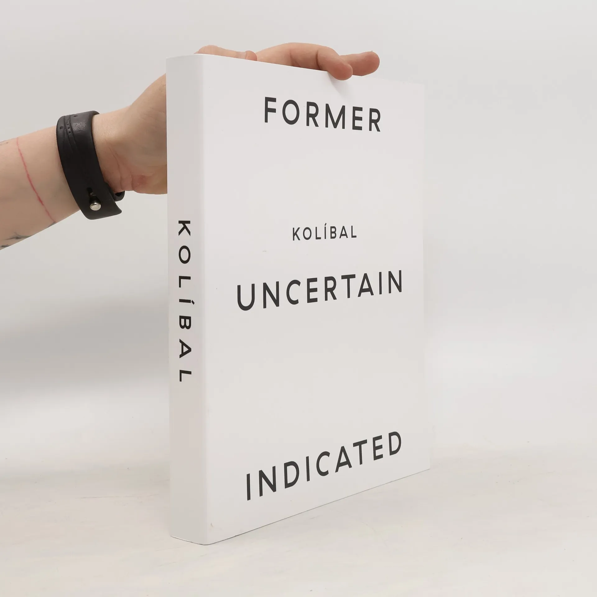 Former Uncertain Indicated | Book | Paperback | kolektiv | EN