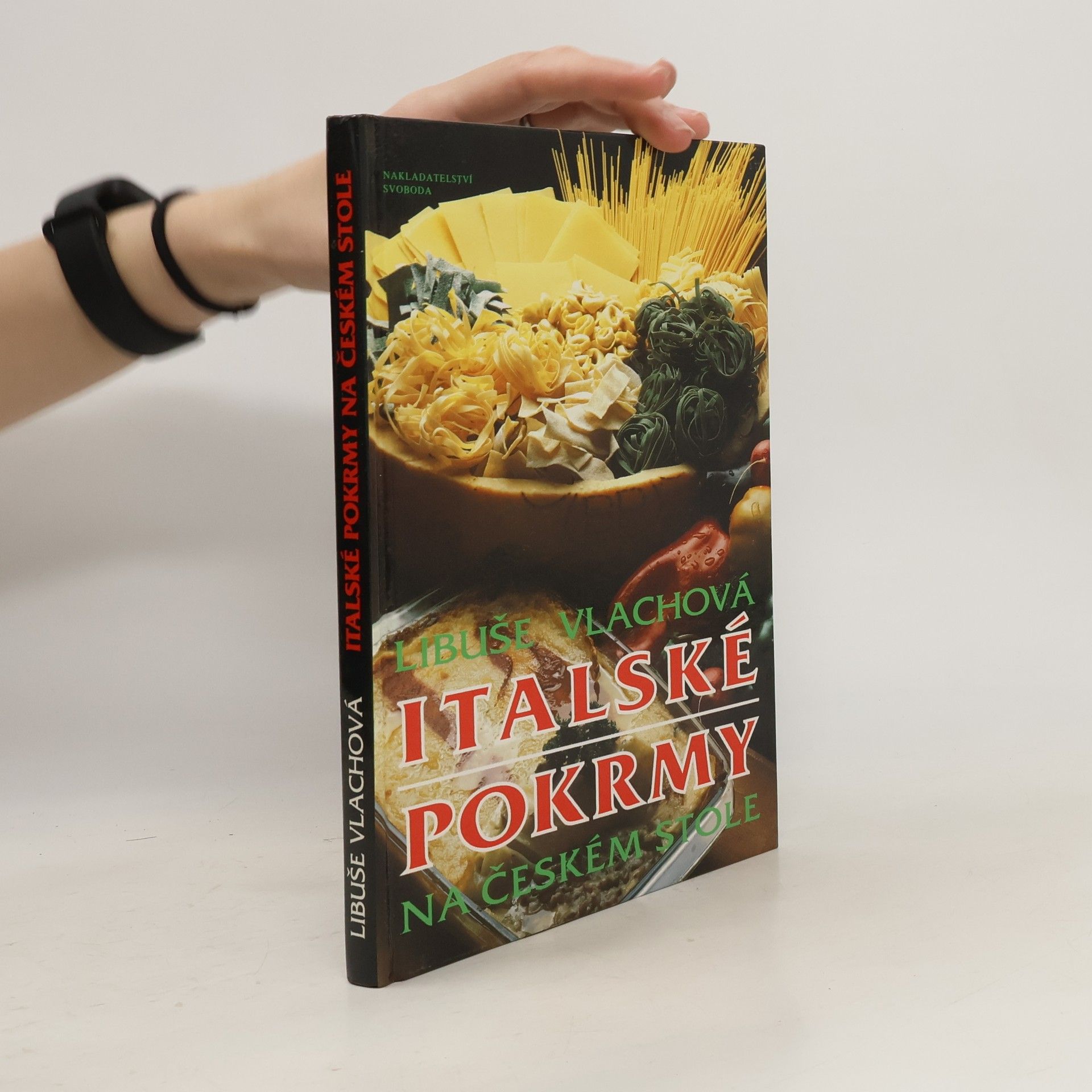 Libuše Vlachová Italské pokrmy na českém stole