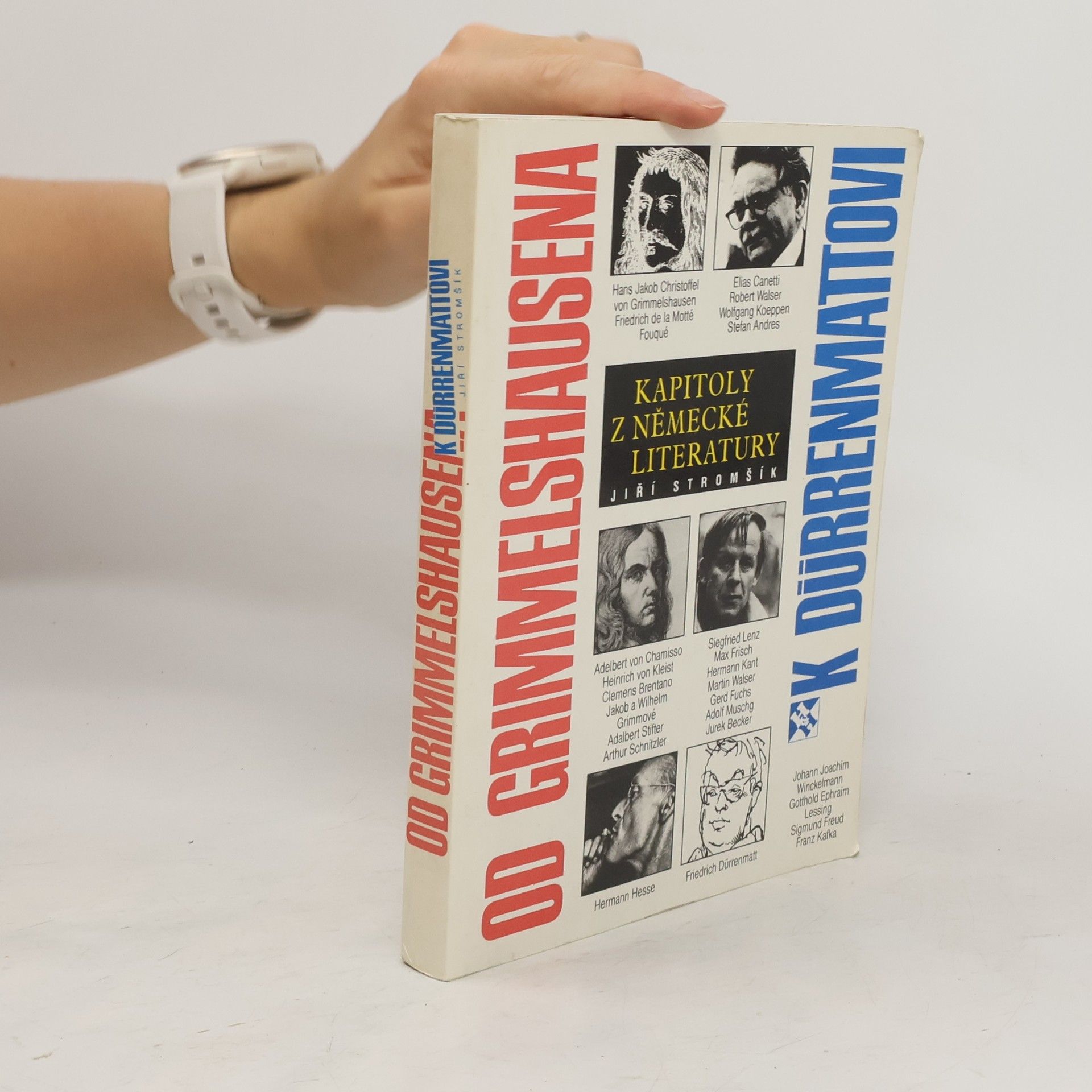 Jiří Stromšík Od Grimmelshausena k Dürrenmattovi : kapitoly z německé literatury