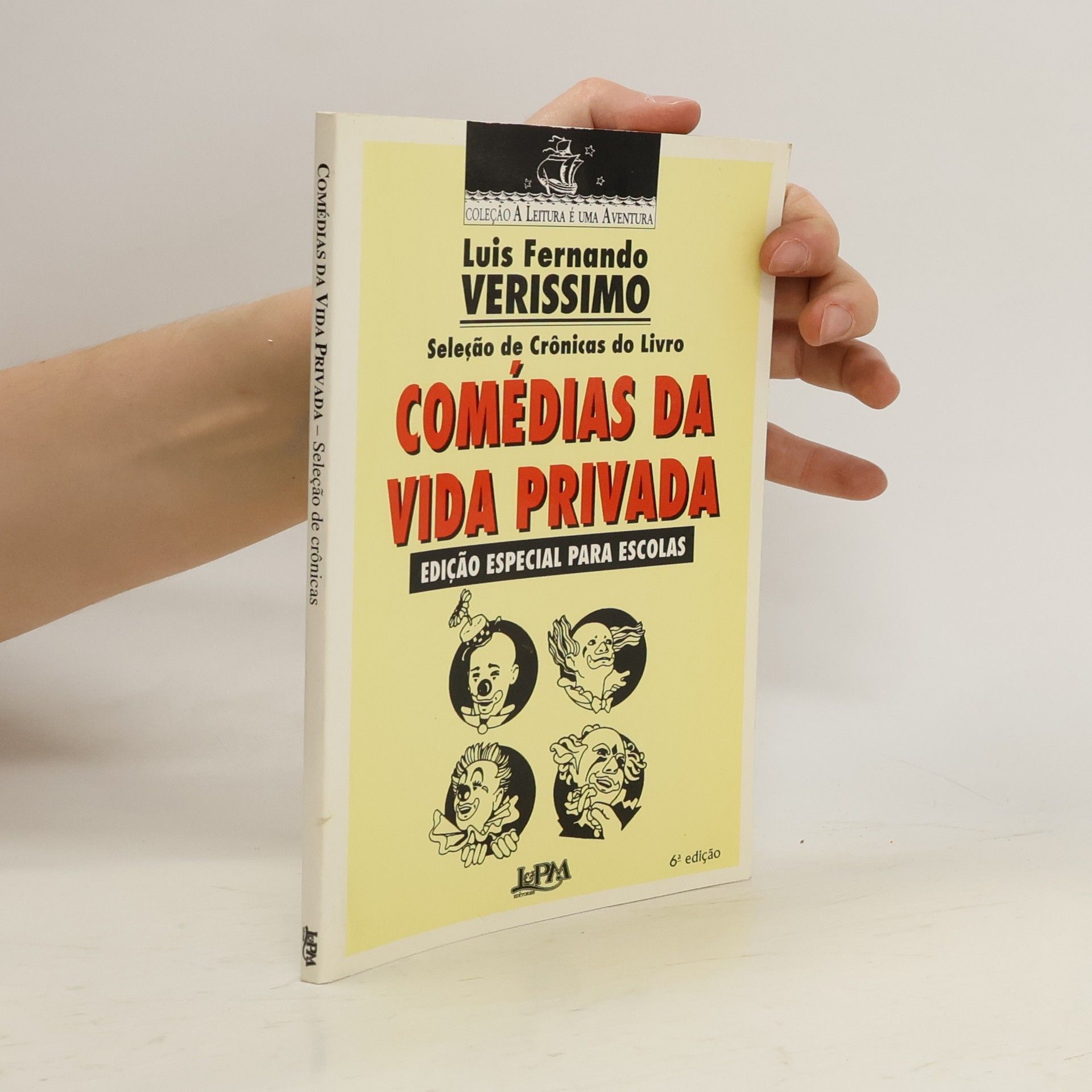 Luis Fernando Veri ssimo Seleção de cronicas do livro. Comedias da vida privada