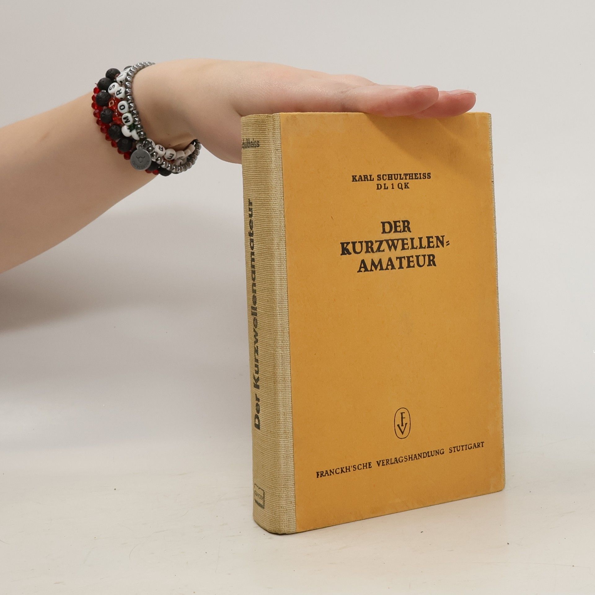 Karl Schultheiss Der Kurzwellen-Amateur