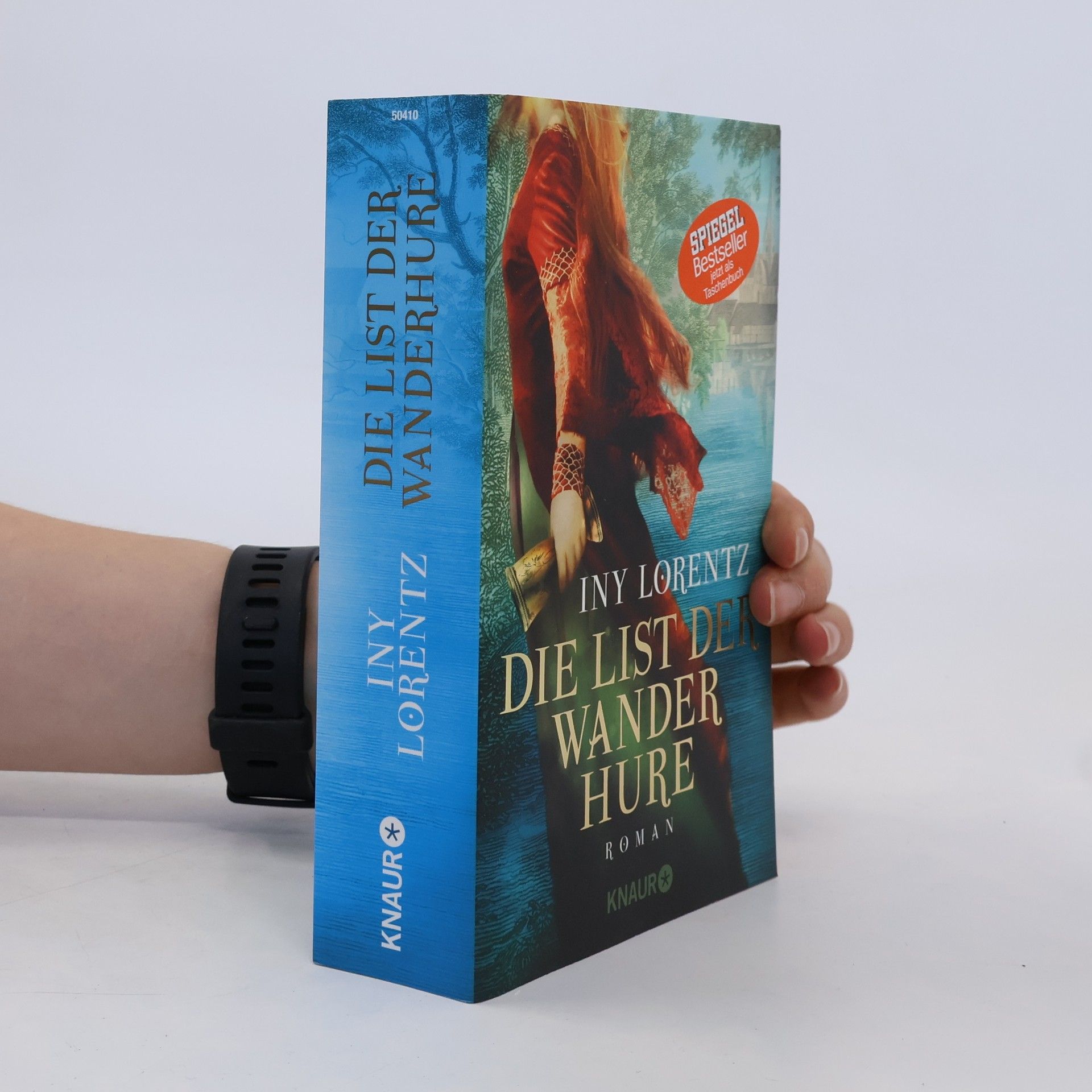 Iny Lorentz Die List der Wanderhure : Roman