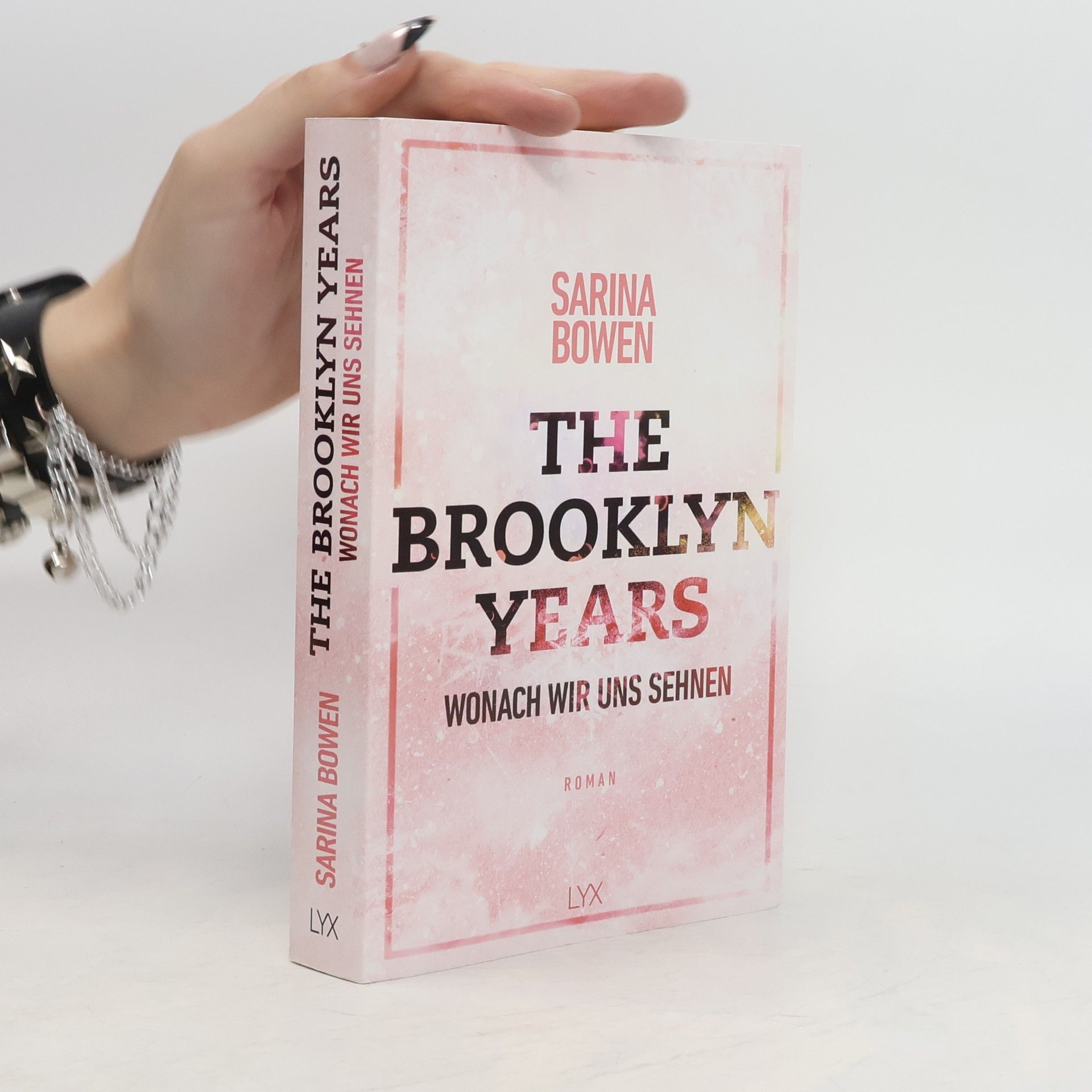 Sarina Bowen The Brooklyn years - Wonach wir uns sehnen
