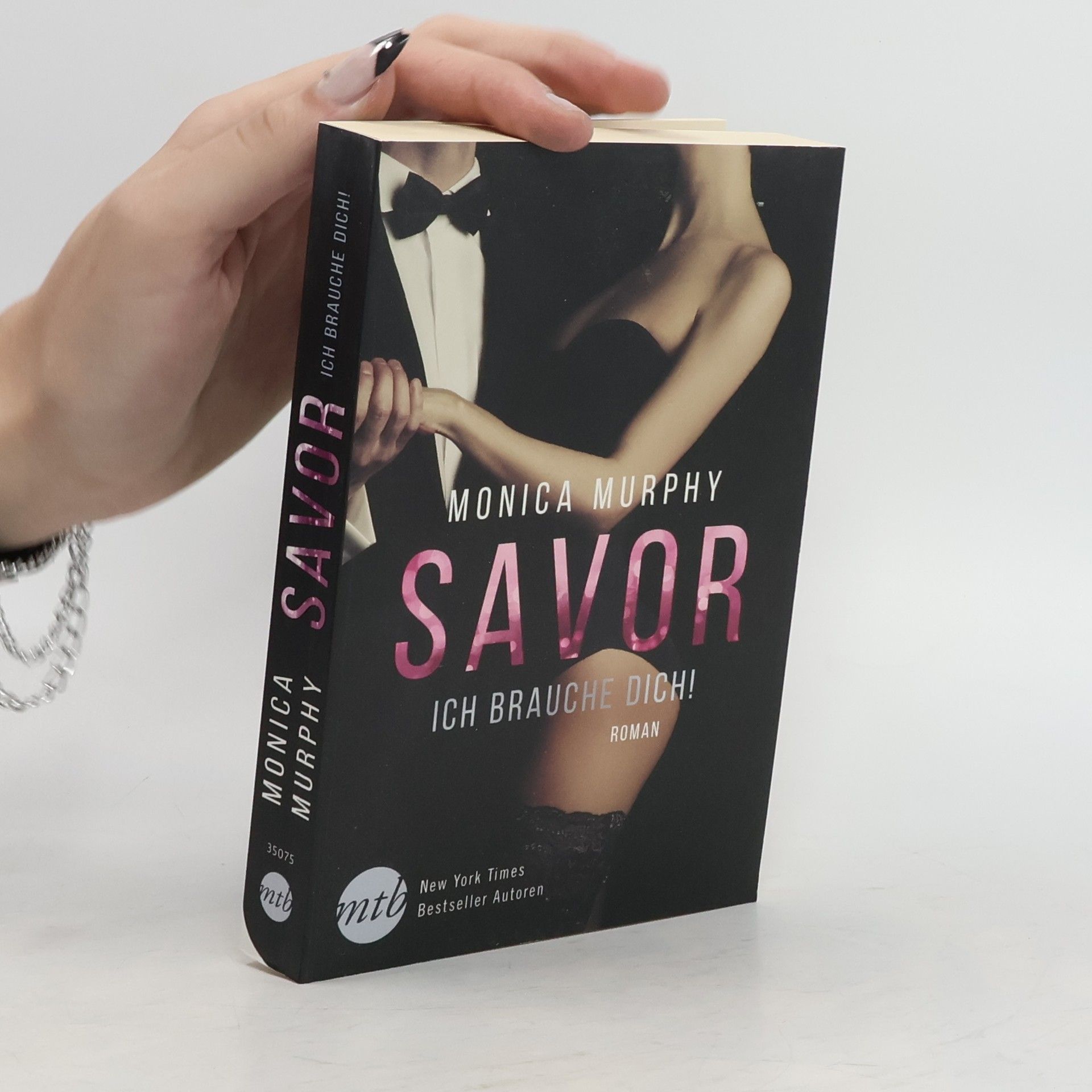 Monica Murphy Savor - Ich brauche dich!
