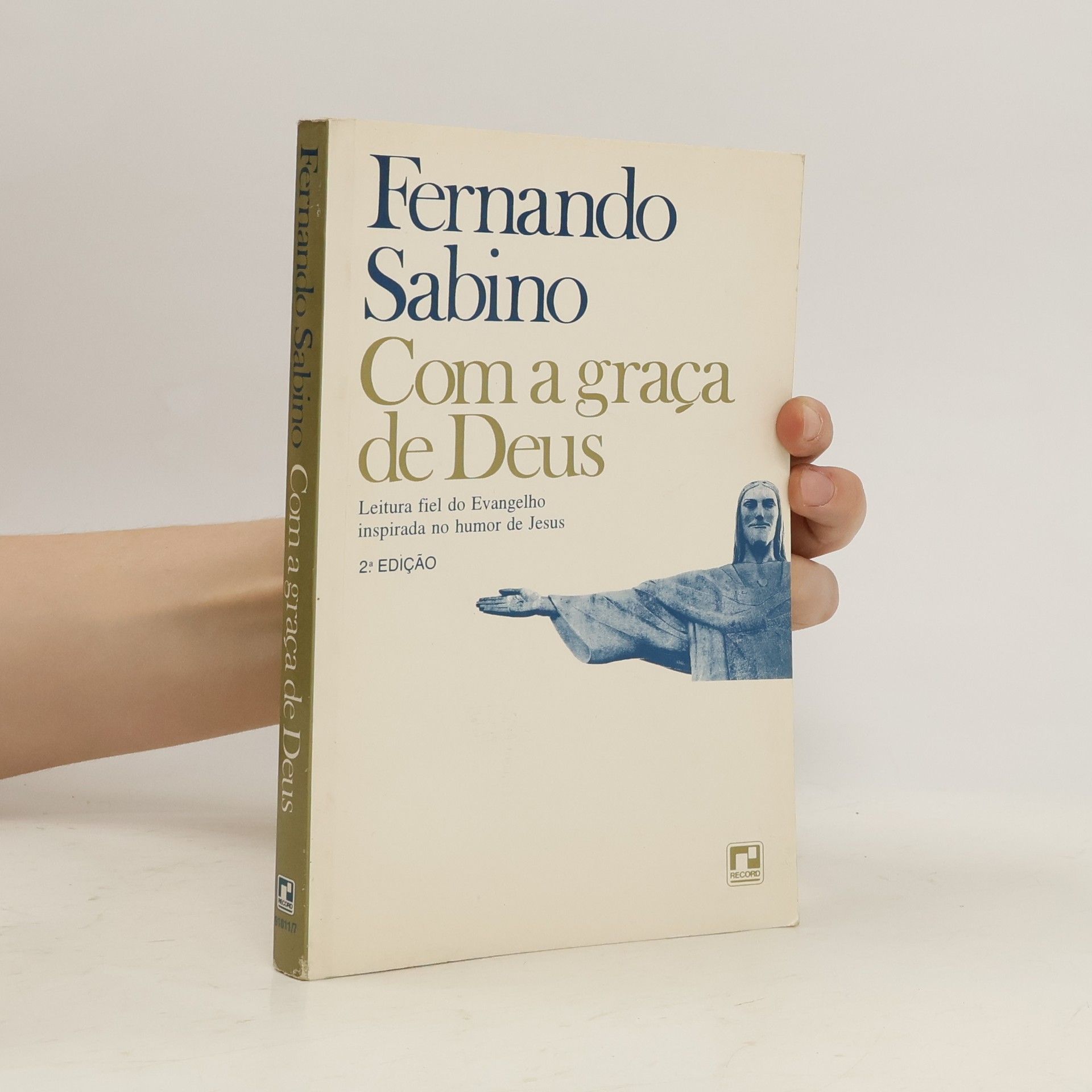 Fernando Tavares Sabino Com a graça de Deus