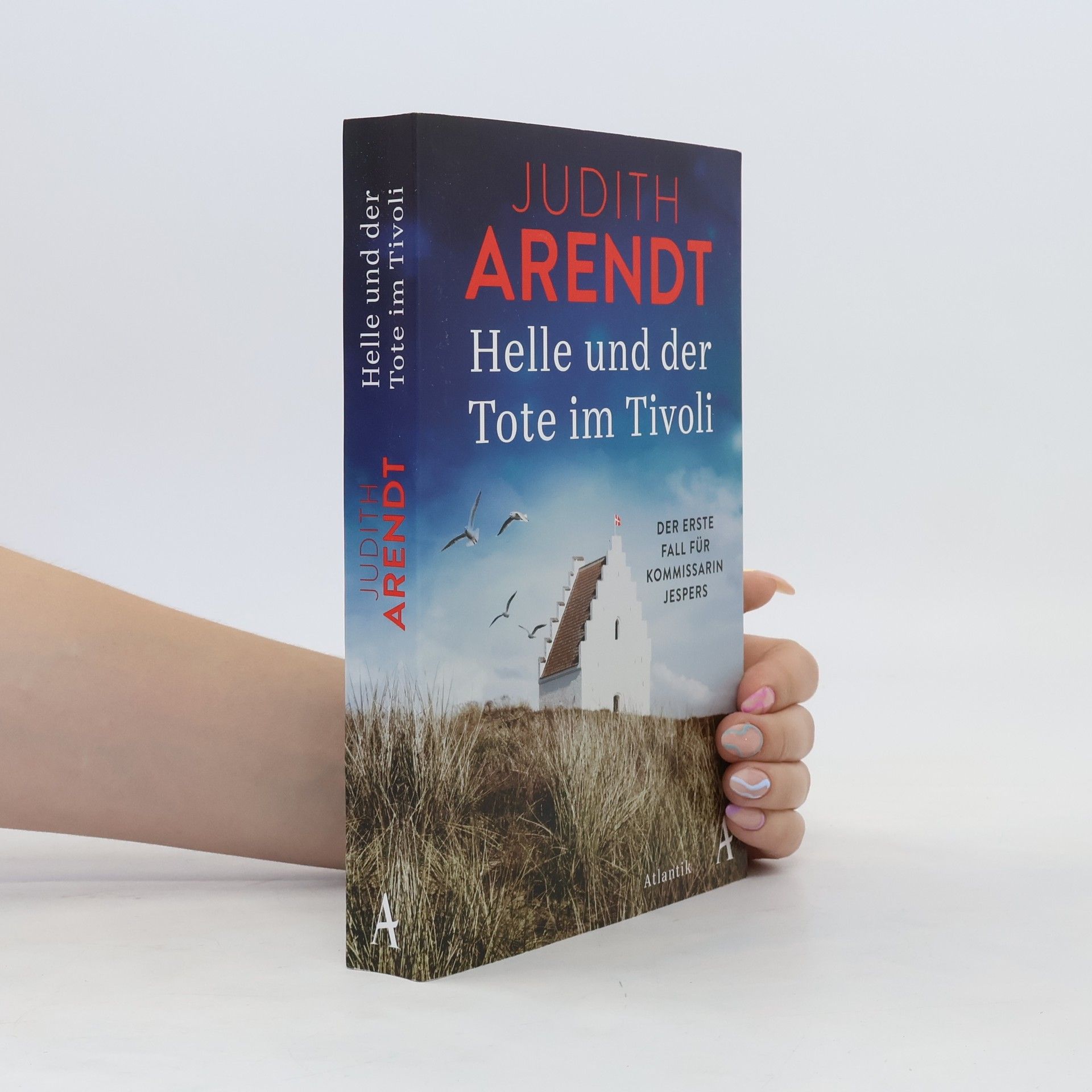 Judith Arendt Helle und der Tote im Tivoli