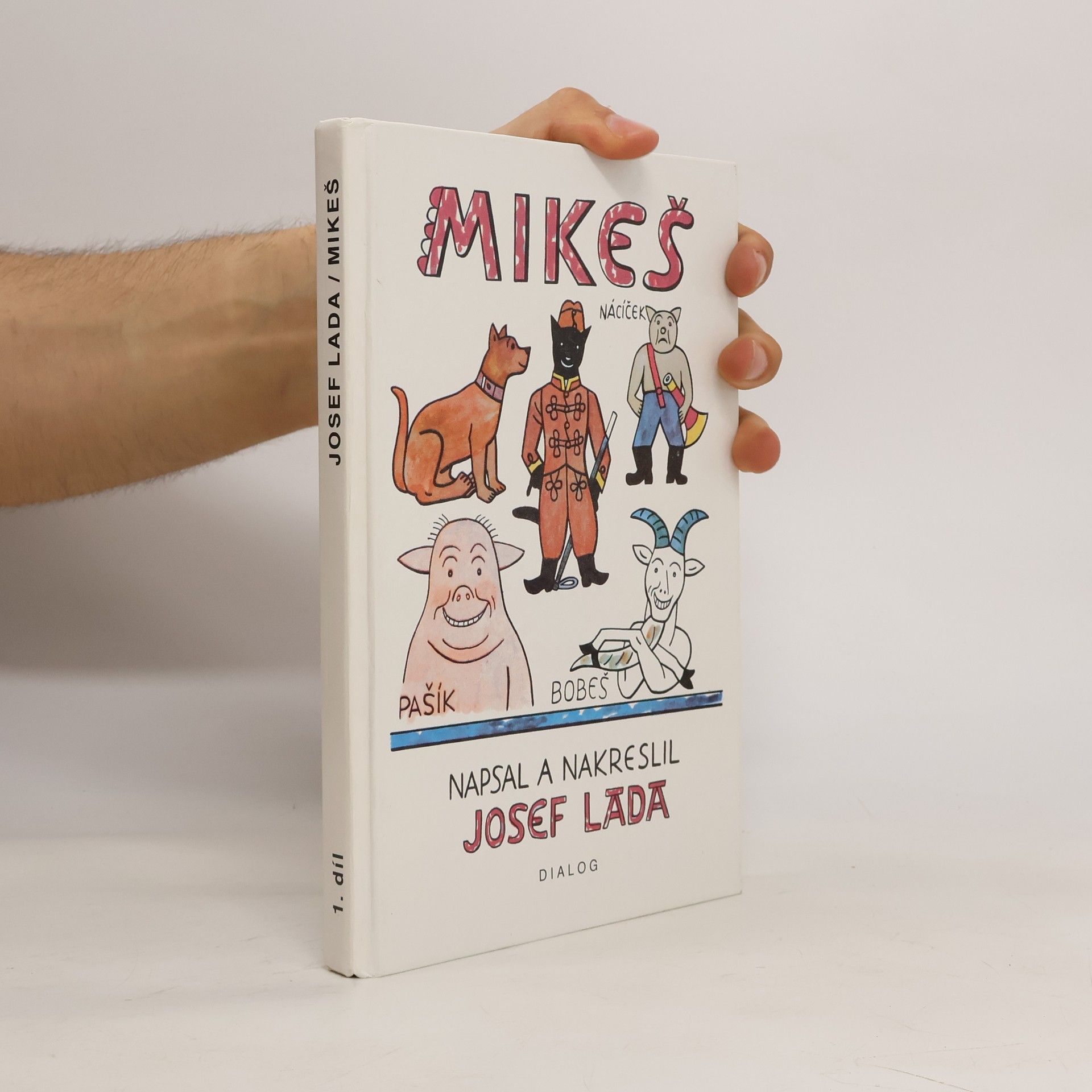 Josef Lada Mikeš. Díl první