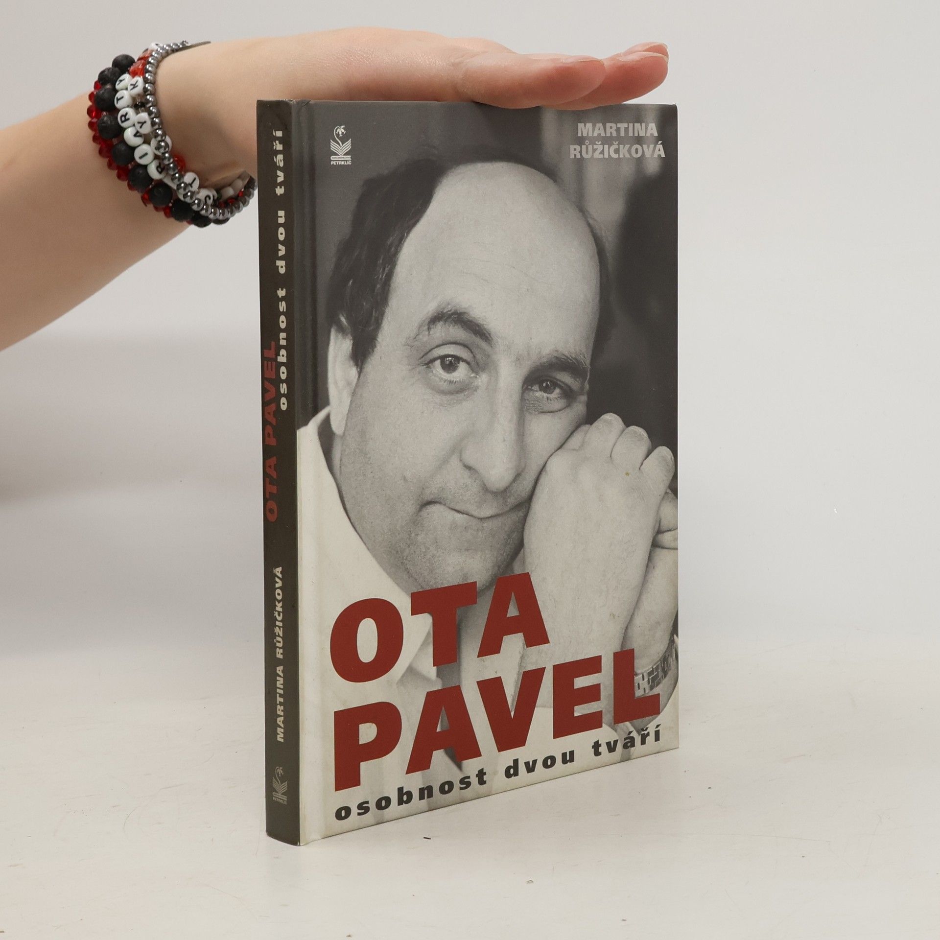 Martina Růžičková Ota Pavel. Osobnost dvou tváří