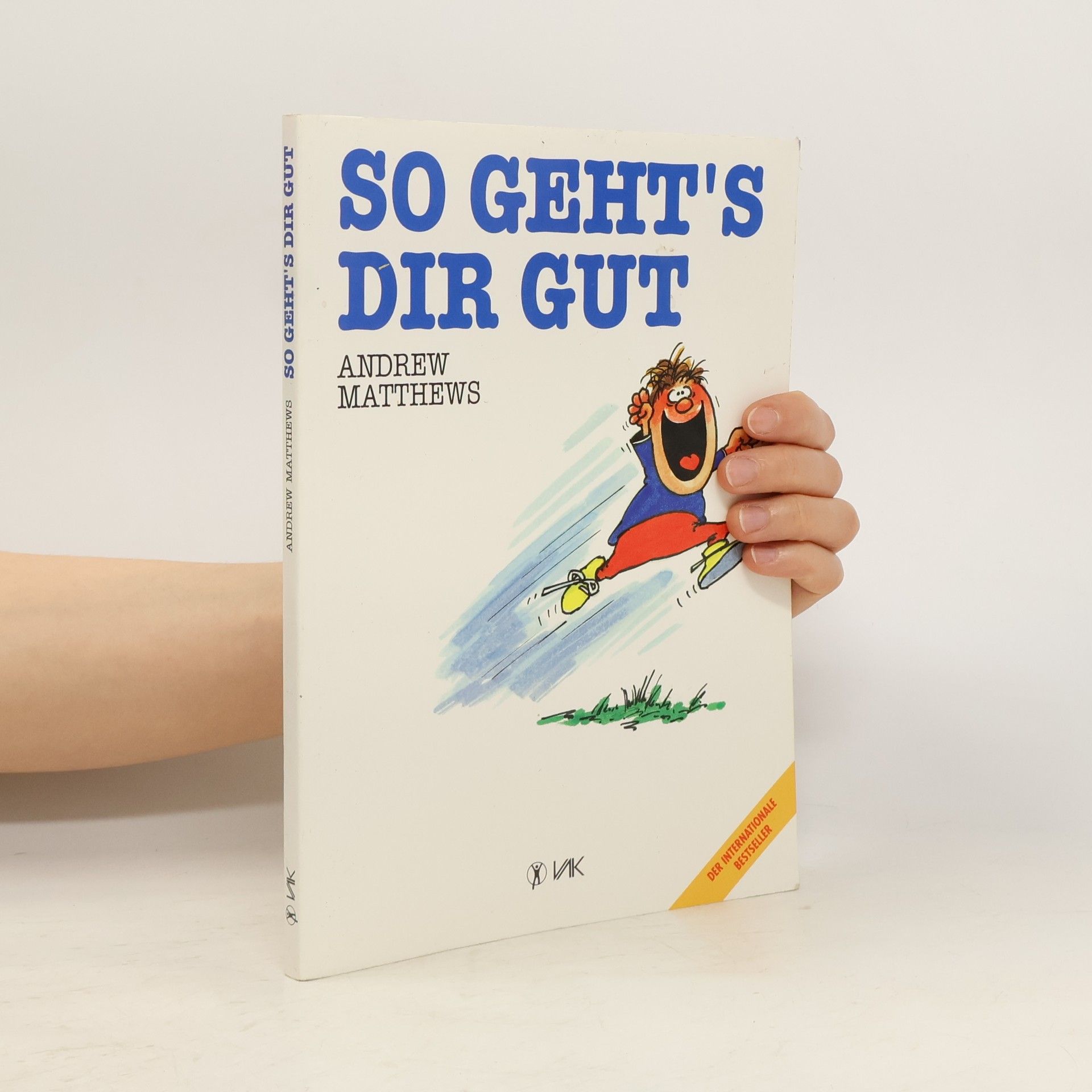 Andrew Matthews So geht's dir gut