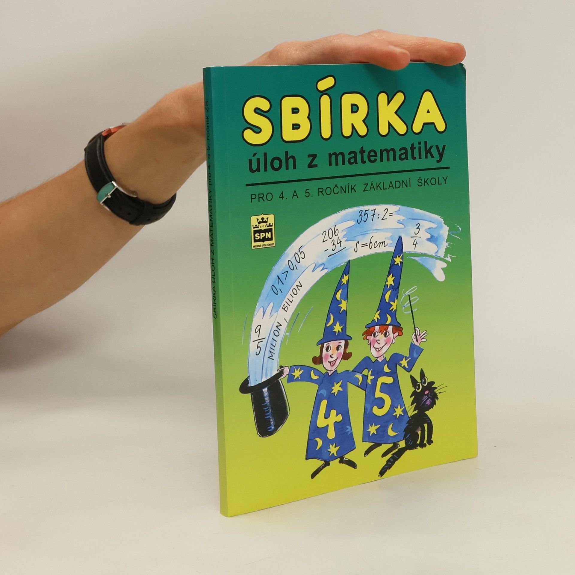 Michaela Kaslová Sbírka úloh z matematiky pro 4. a 5. ročník základní školy