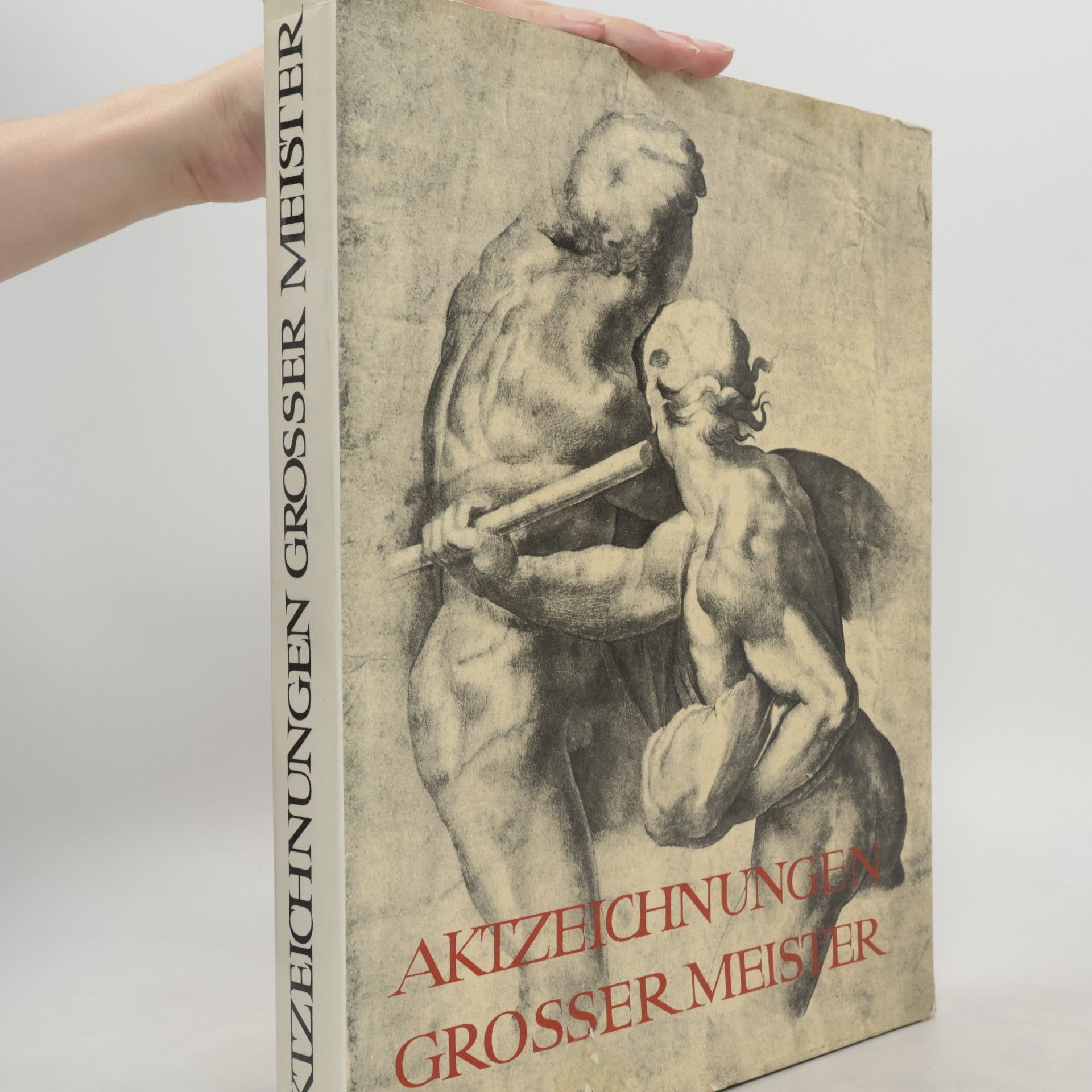 Kasimir Edschmid Aktzeichnungen grosser Meister