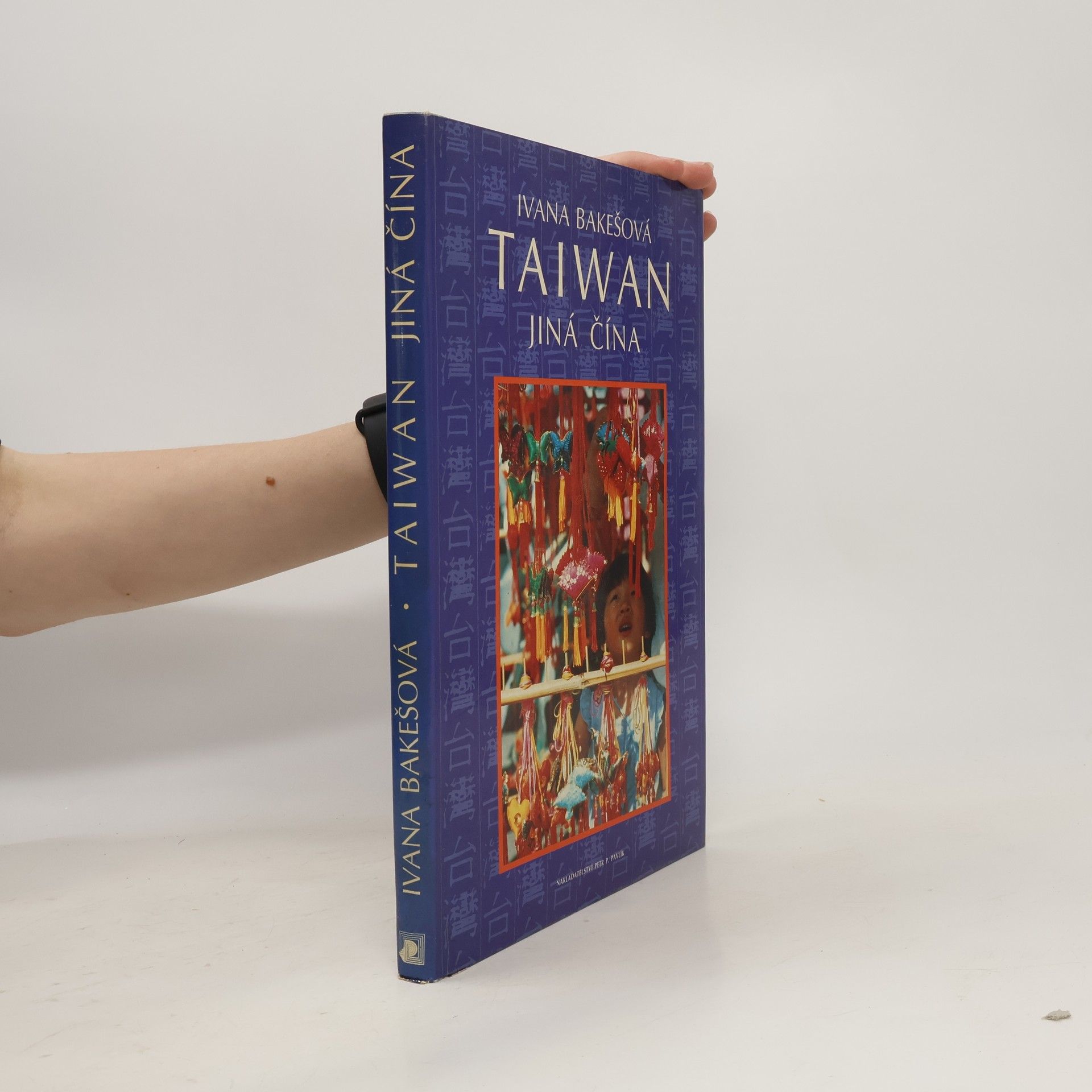 Ivana Bakešová Taiwan. Jiná Čína